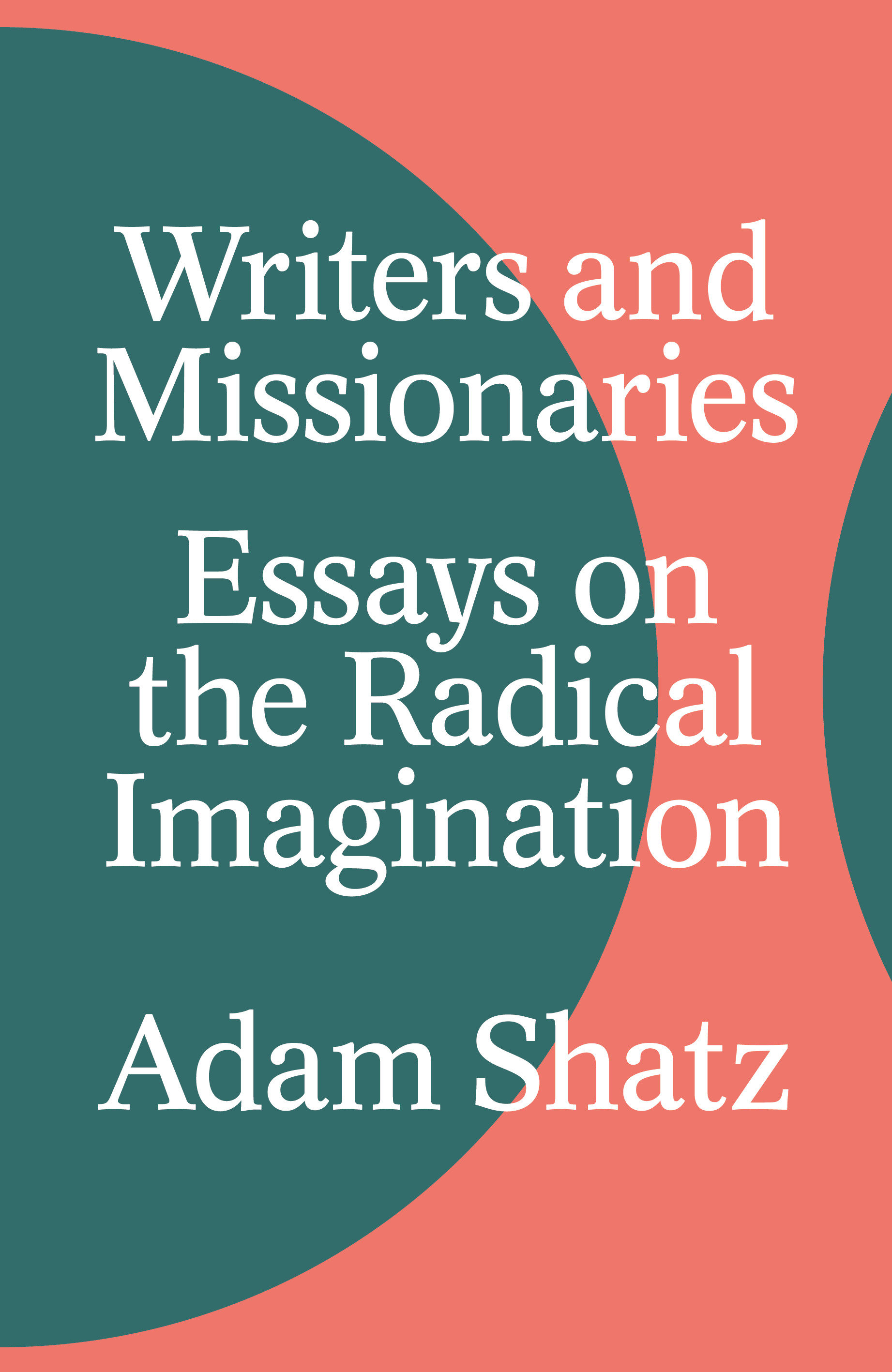 Writers And Missionaries (Hardcover Book)