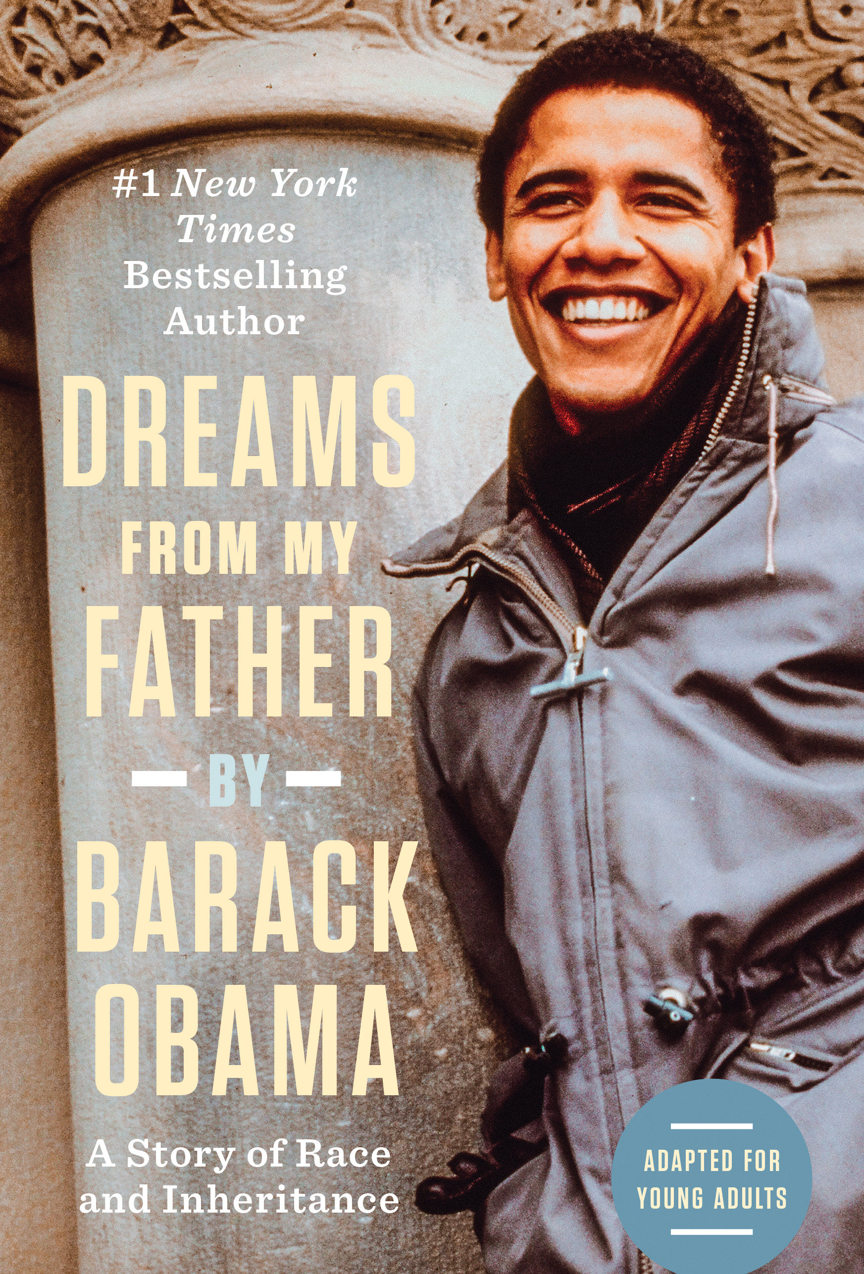 Dreams From My Father (Adapted for Young Adults) (Hardcover Book)