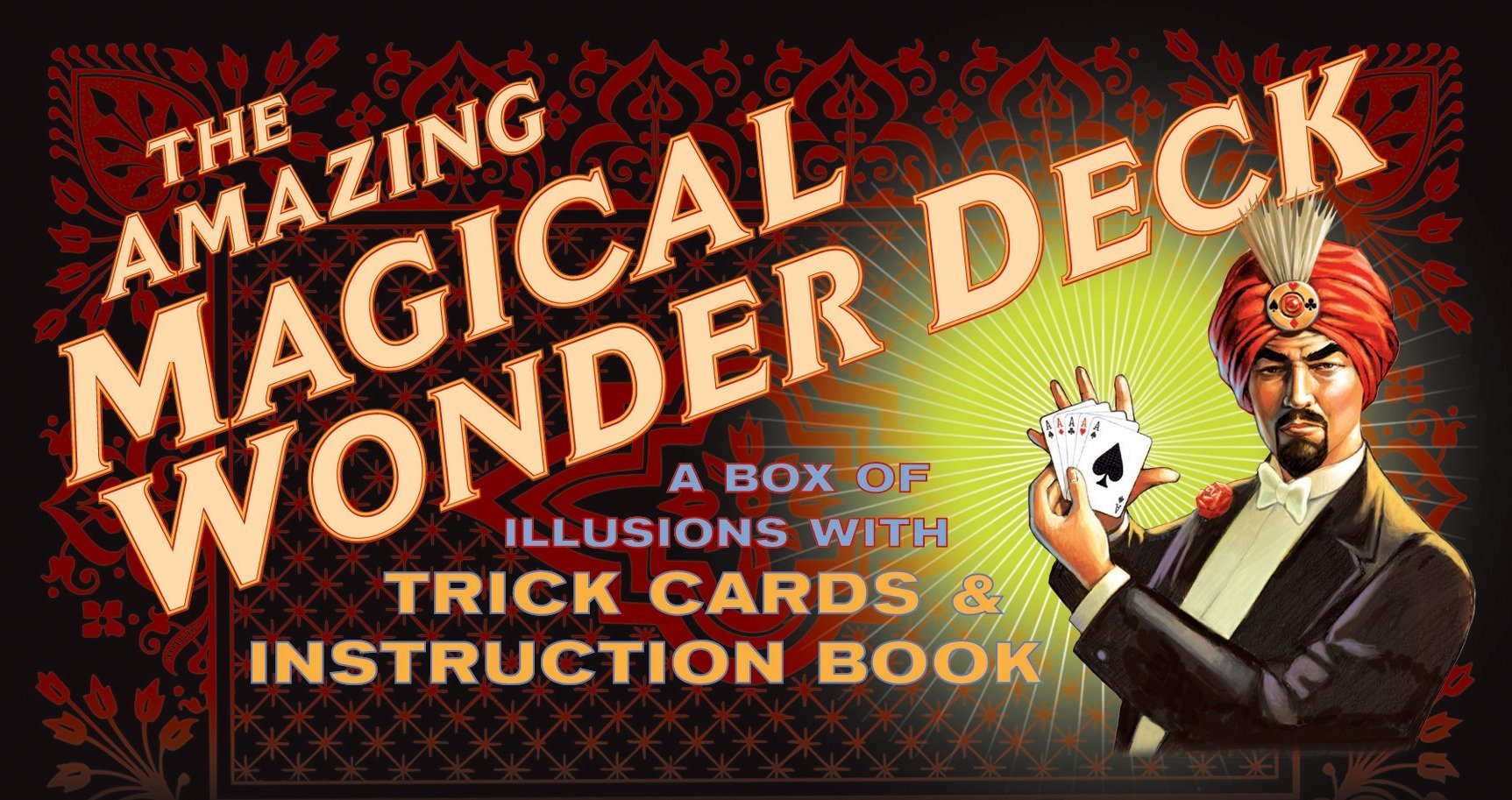 The Amazing Magical Wonder Deck: A Box of Illusions With Trick Cards & Instruction Book