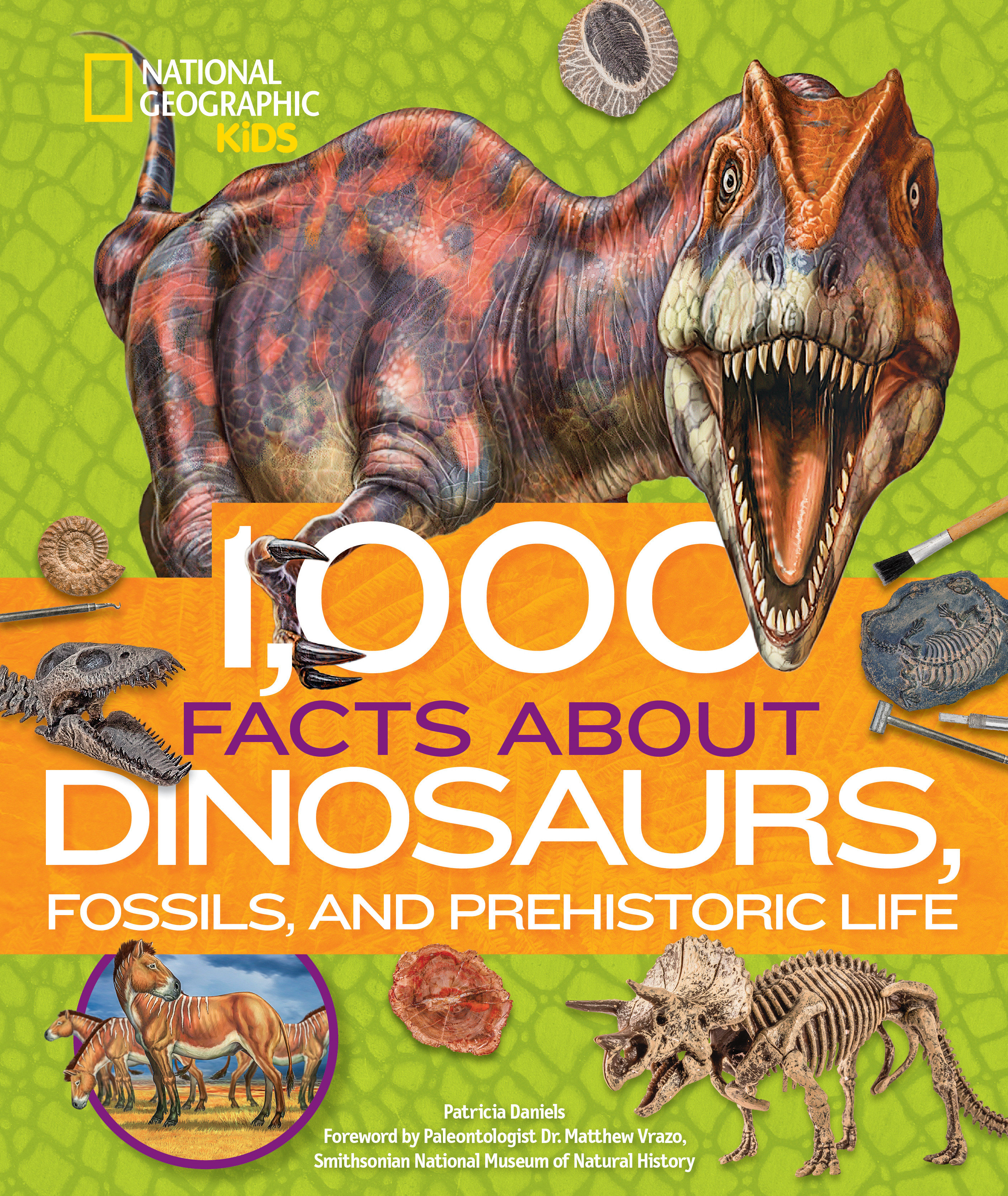 1,000 Facts About Dinosaurs, Fossils, And Prehistoric Life Hardcover