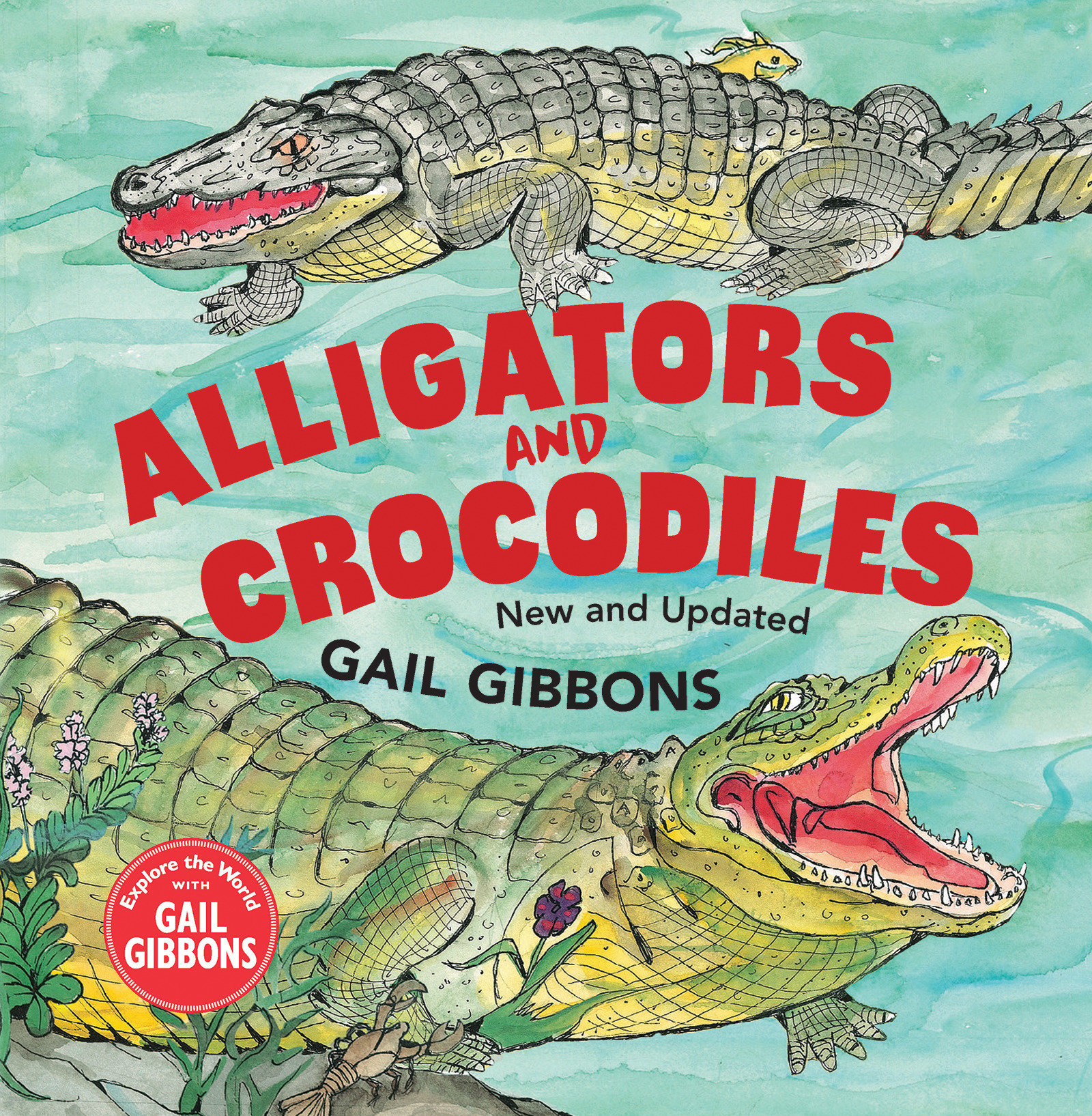 Alligators And Crocodiles (New & Updated) (Hardcover Book)