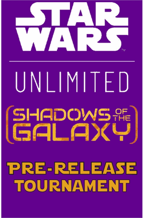 Star Wars: Unlimited Event: Shadows of The Galaxy Pre-Release Tournament