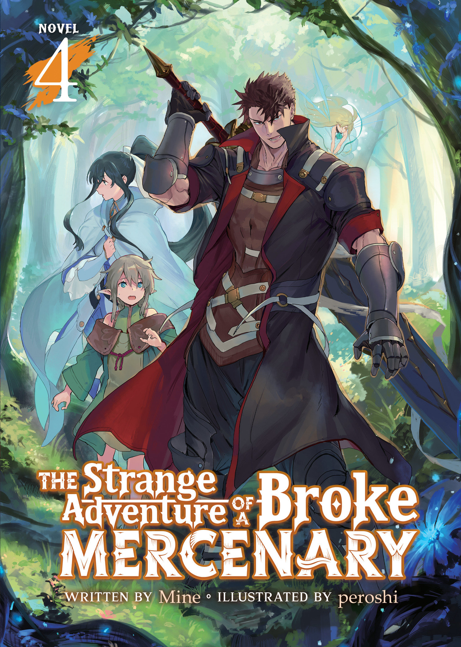 Strange Adventure of a Broke Mercenary Light Novel Volume 4