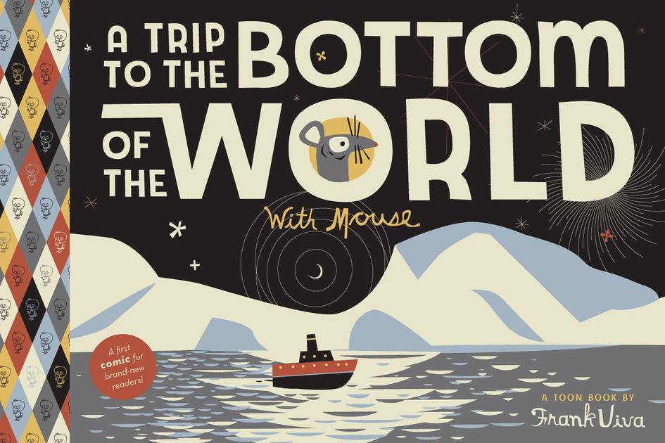 Trip To Bottom of the World With Mouse Soft Cover