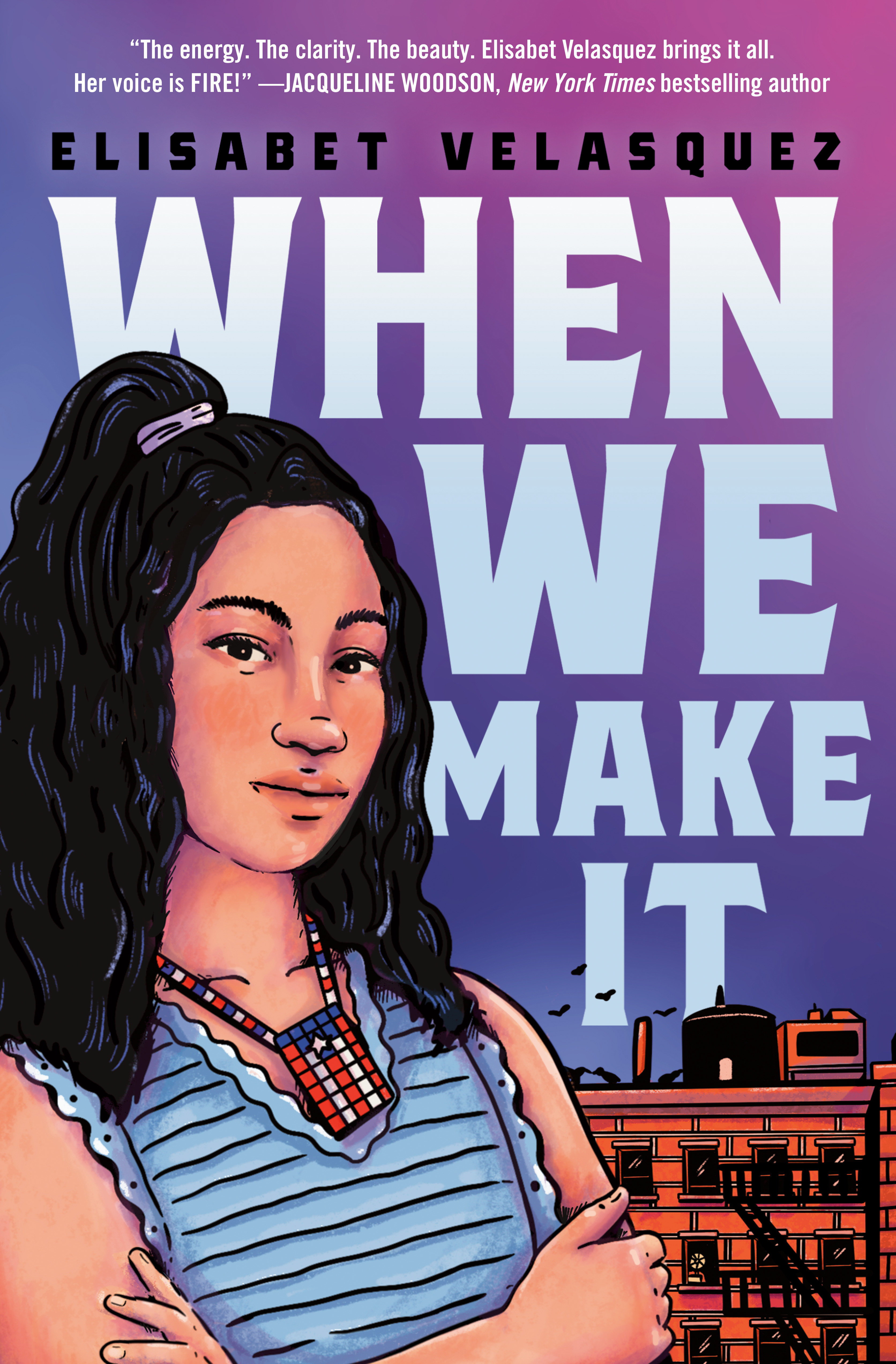 When We Make It (Hardcover Book)