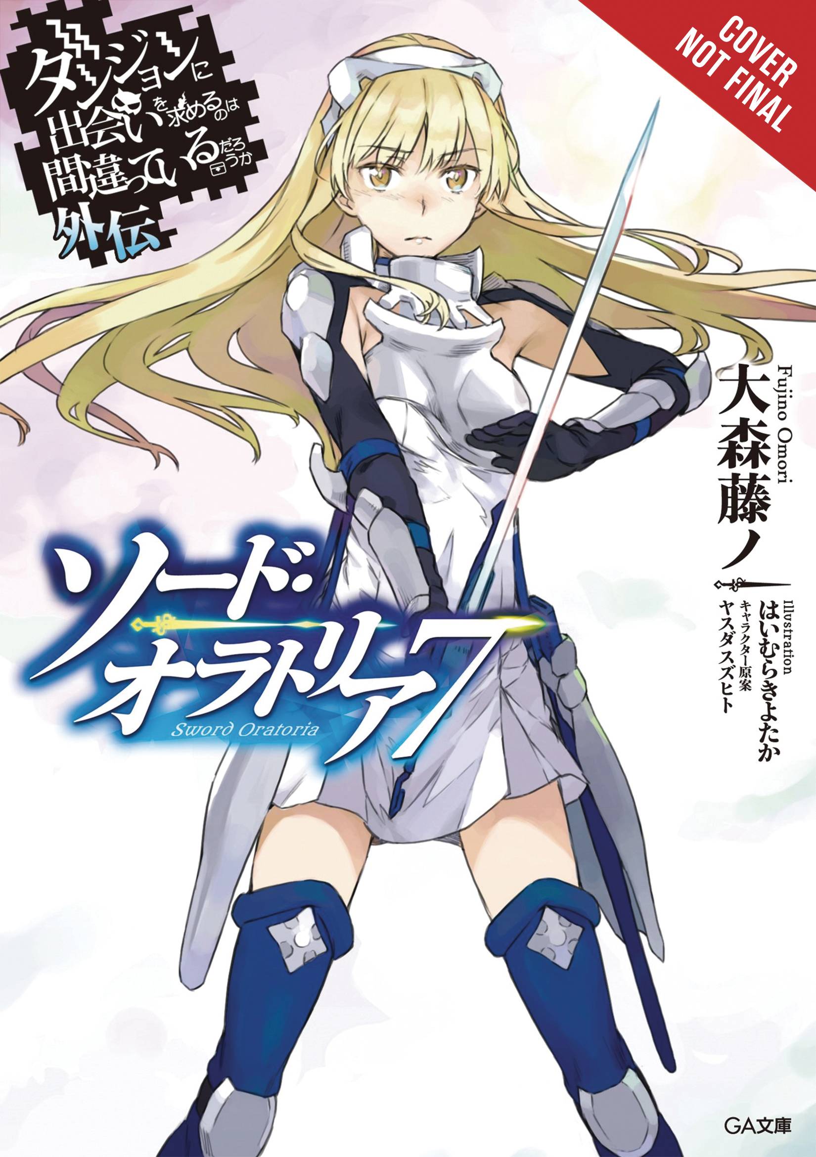 Is Wrong Pick Girls Dungeon Sword Oratoria Novel Soft Cover Volume 7