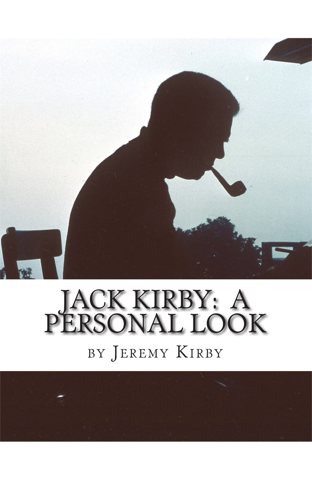 Jack Kirby: A Personal Look