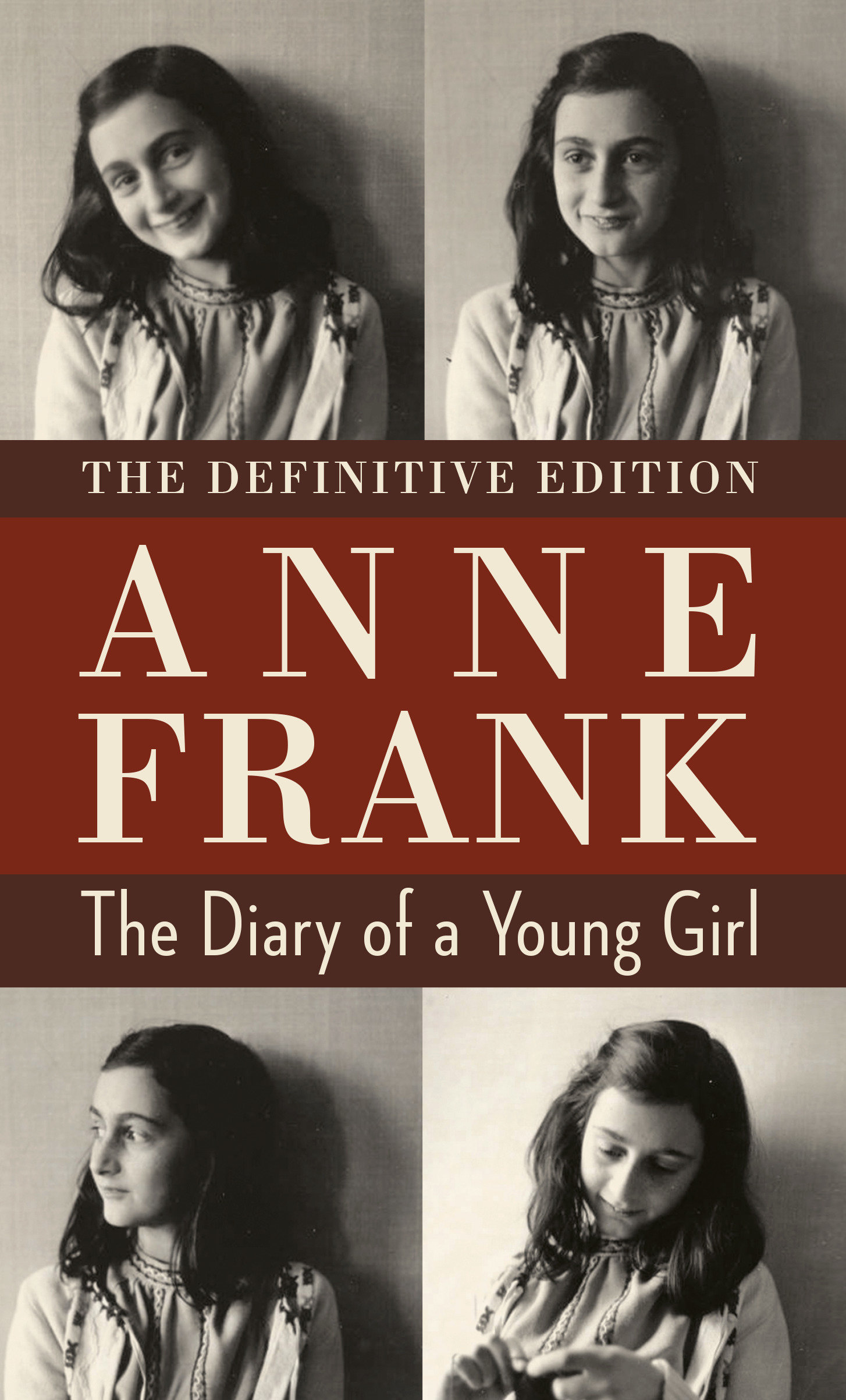 Anne Frank: The Diary of A Young Girl - The Definitive Edition