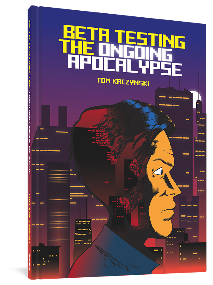 Beta Testing the Ongoing Apocalypse Hardcover