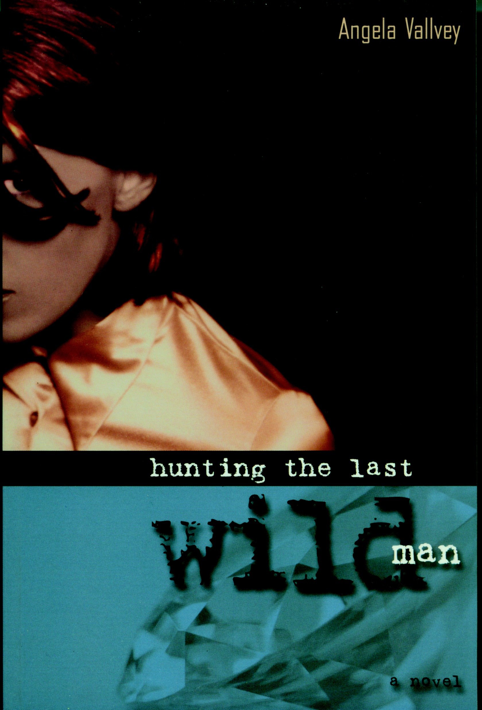 Hunting The Last Wild Man