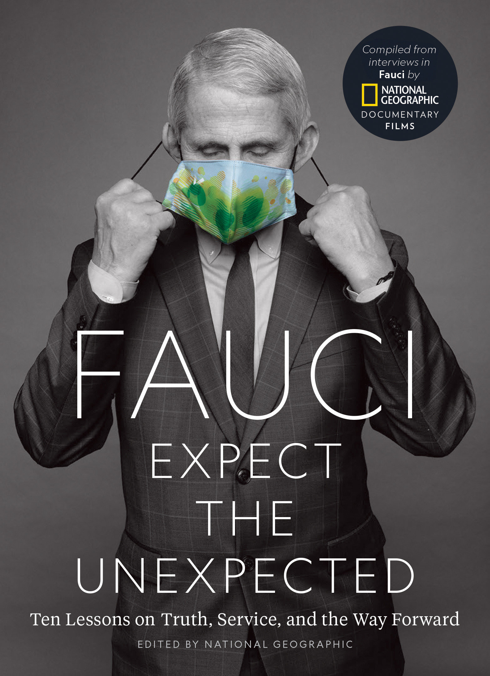 Fauci: Expect The Unexpected (Hardcover Book)