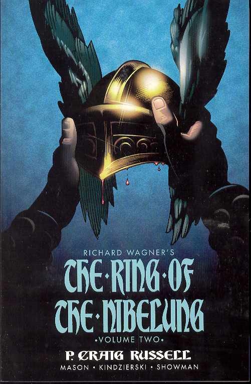 Ring of the Nibelung Graphic Novel Volume 2 Siegfried & Gotterdammerung