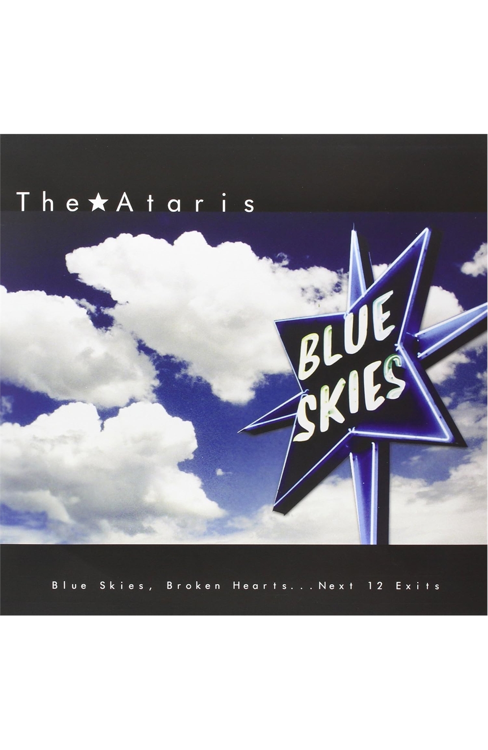 The Ataris - Blue Skies, Broken Hearts ... Next 12 Exits Limited Edition Lp (Split Color Vinyl)