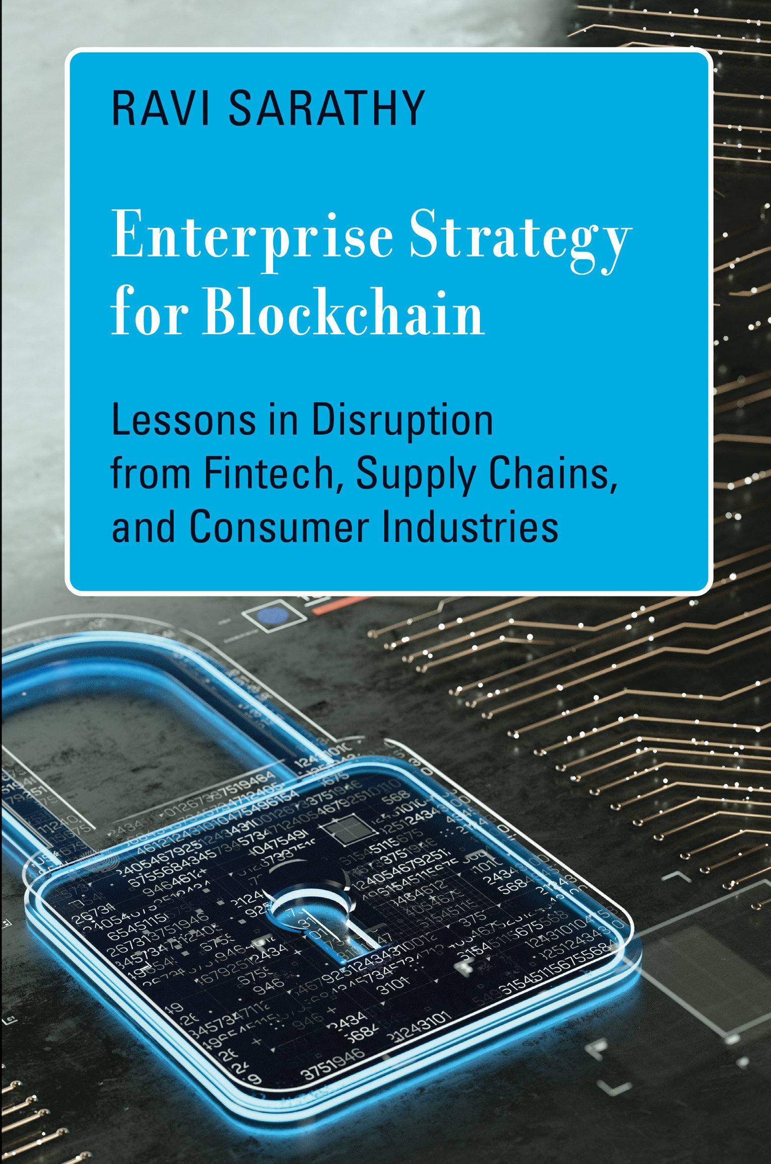 Enterprise Strategy for Blockchain (Hardcover Book)