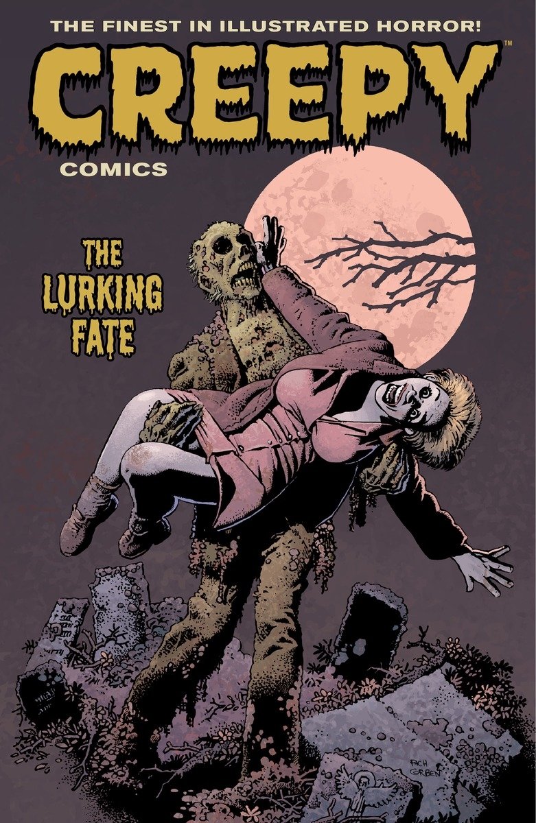 Creepy Comics Graphic Novel Volume 3 Lurking Fate