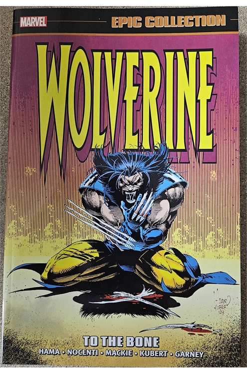 Wolverine Epic Volume 7 To The Bone Graphic Novel (Marvel 2023) Used - Very Good