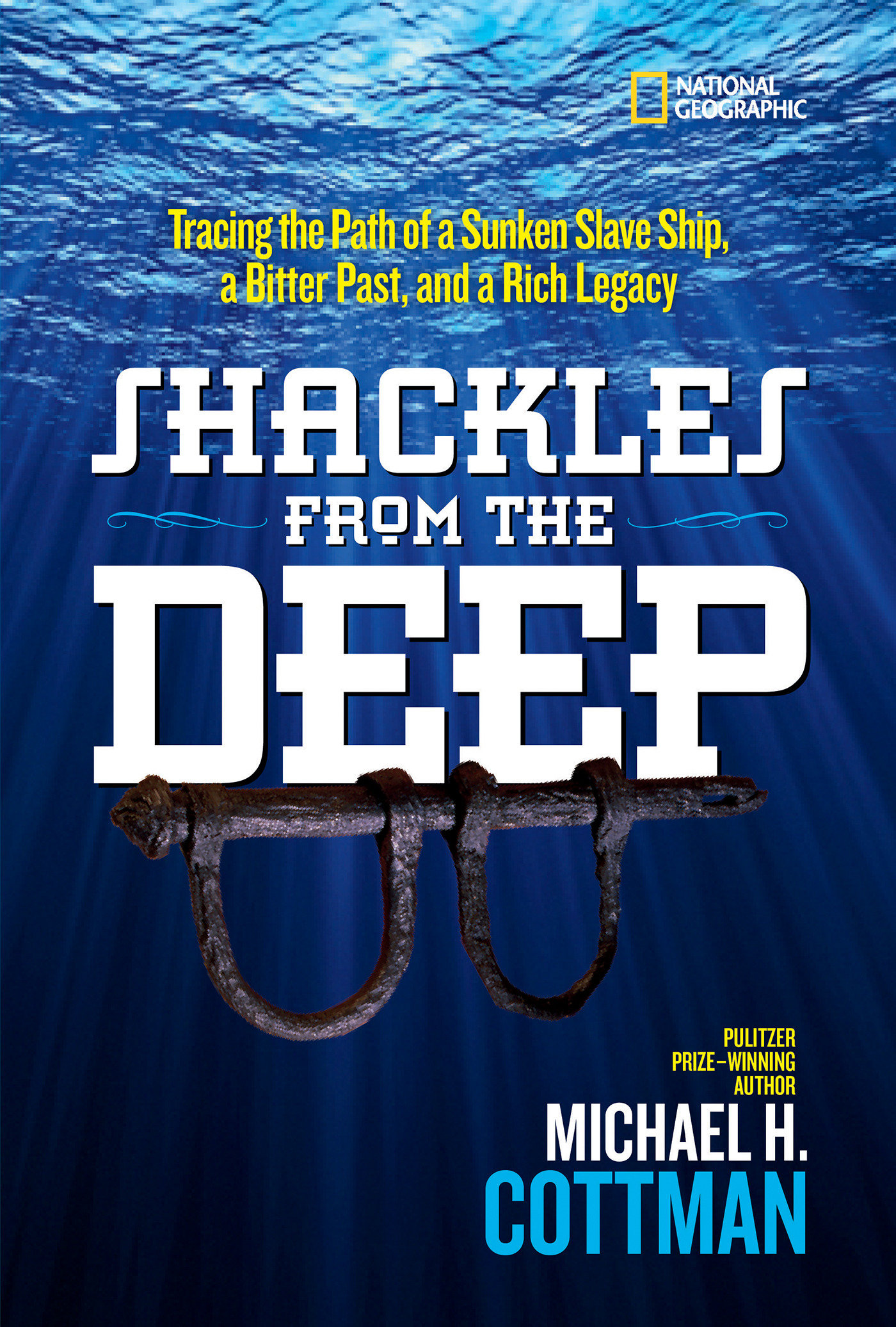 Shackles From The Deep (Hardcover Book)