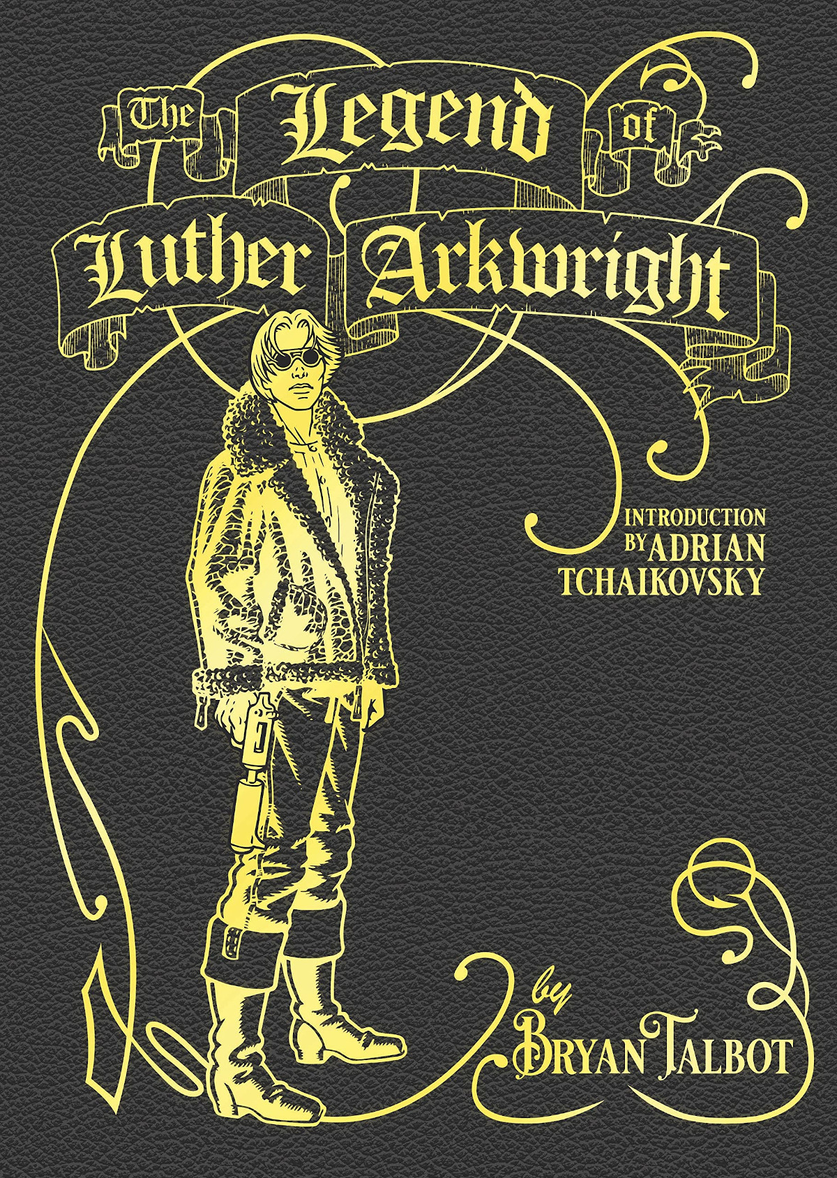 The Legend of Luther Arkwright Hardcover