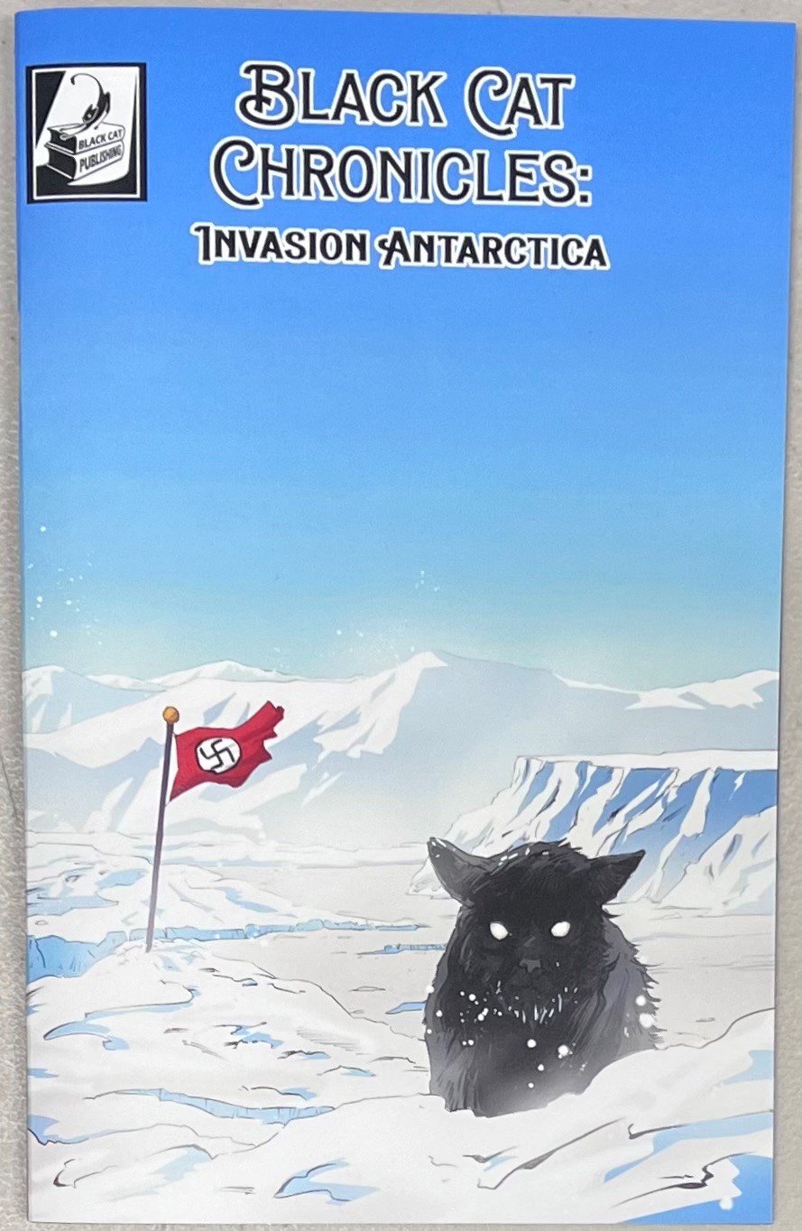 Black Cat Chronicles #3- Invasion Antarctica