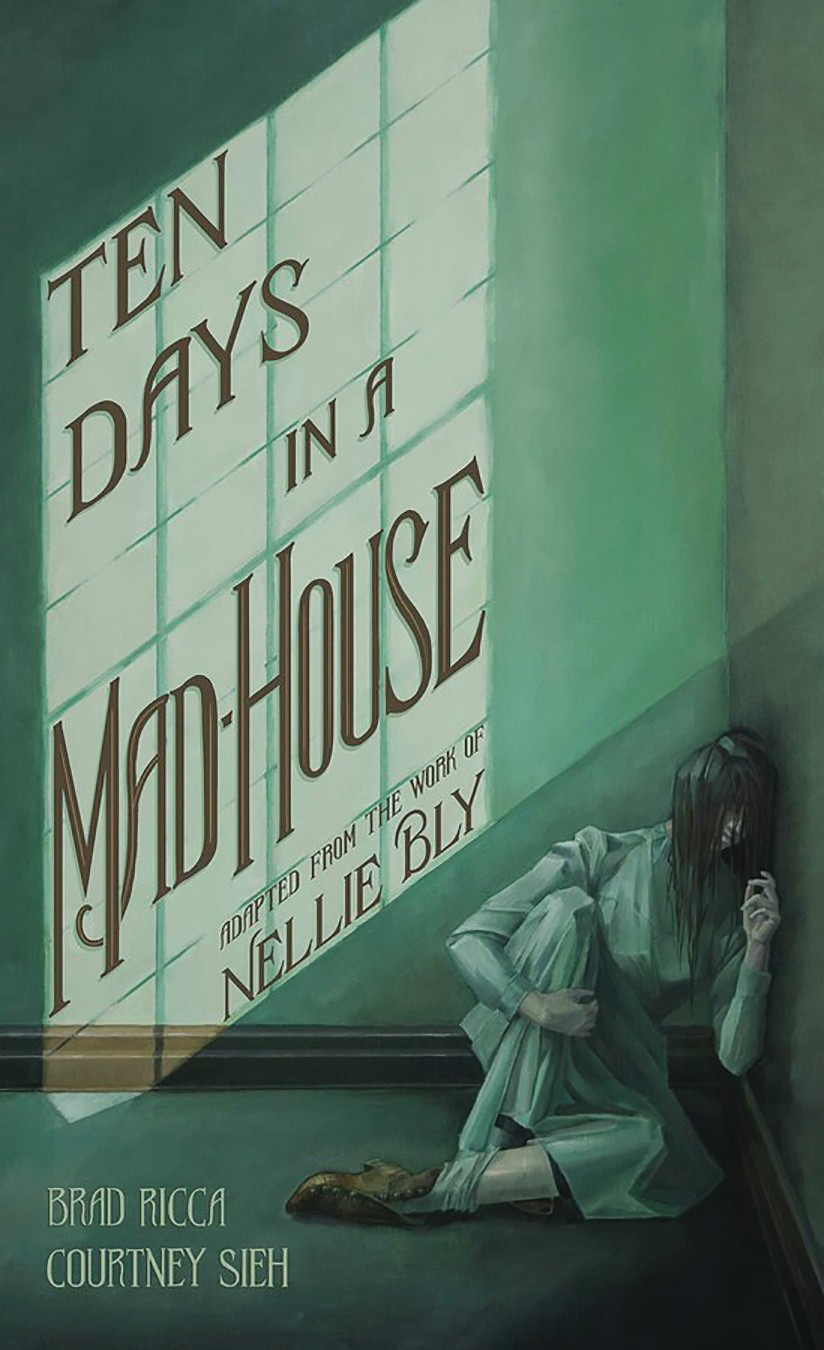 Ten Days In Mad-House Graphic Novel
