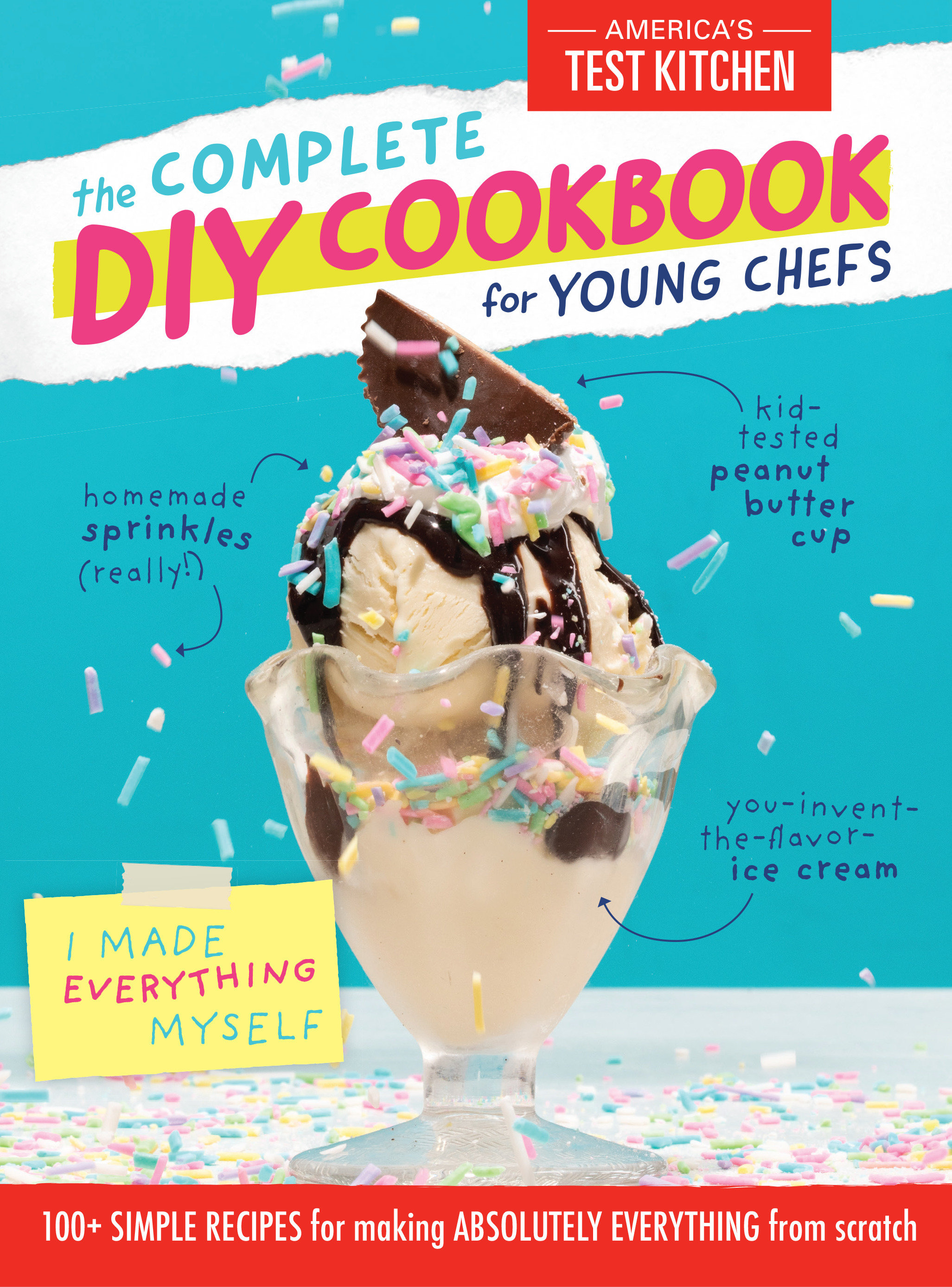 The Complete Diy Cookbook for Young Chefs (Hardcover Book)