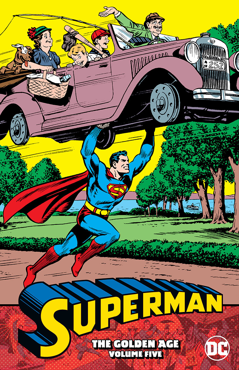 Superman The Golden Age Graphic Novel Volume 5