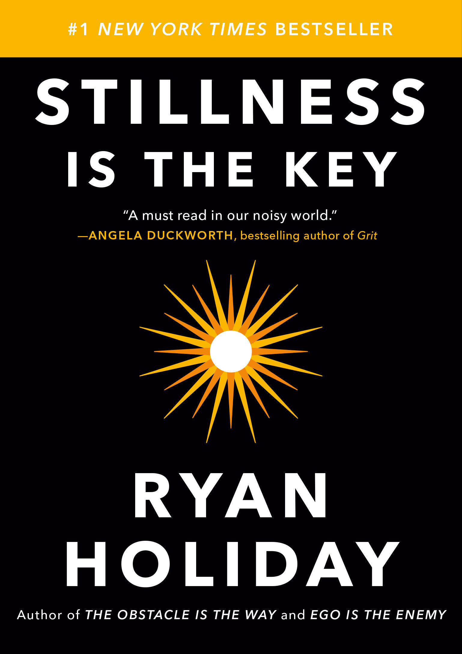 Stillness Is The Key (Hardcover Book)