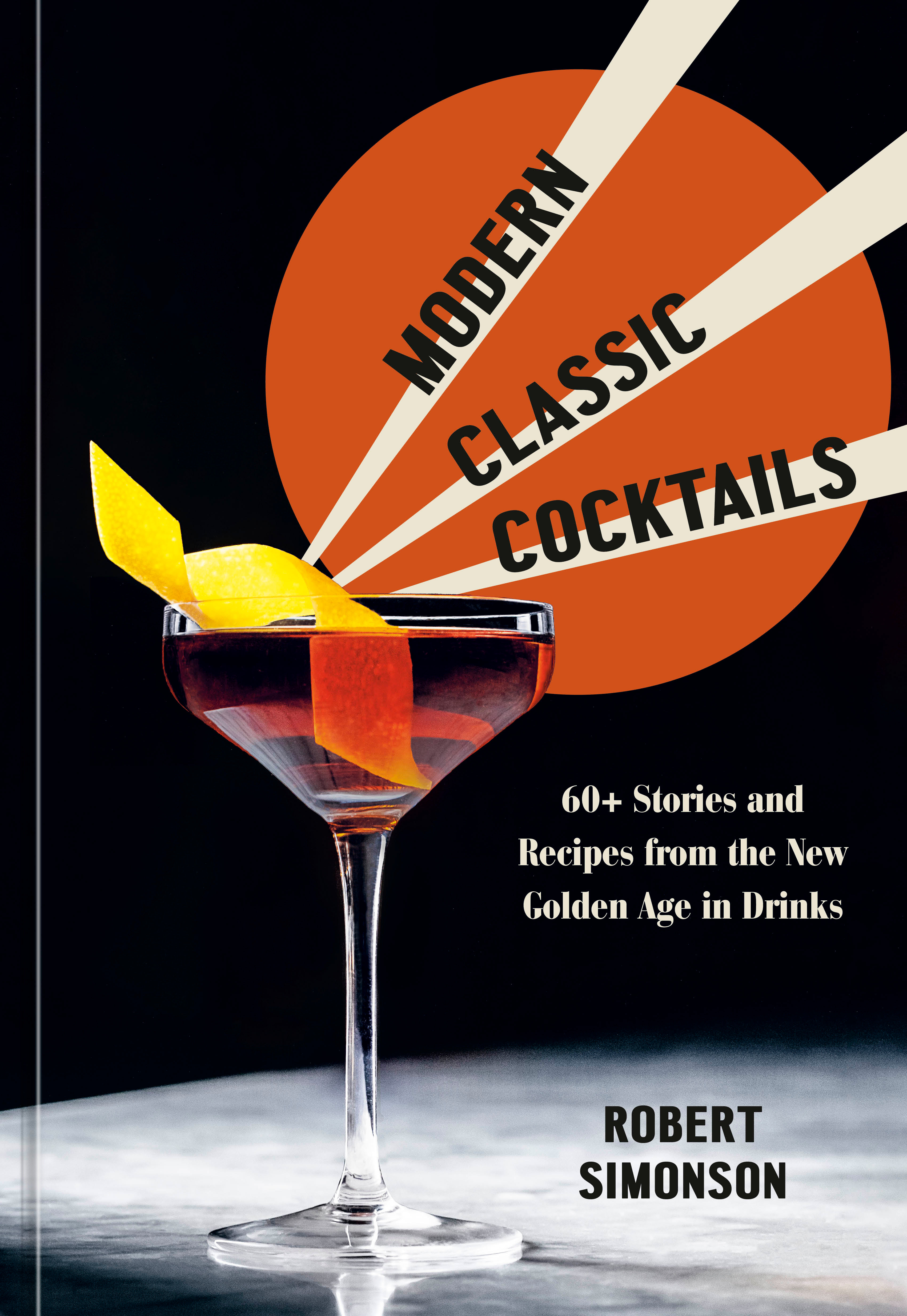 Modern Classic Cocktails (Hardcover Book)
