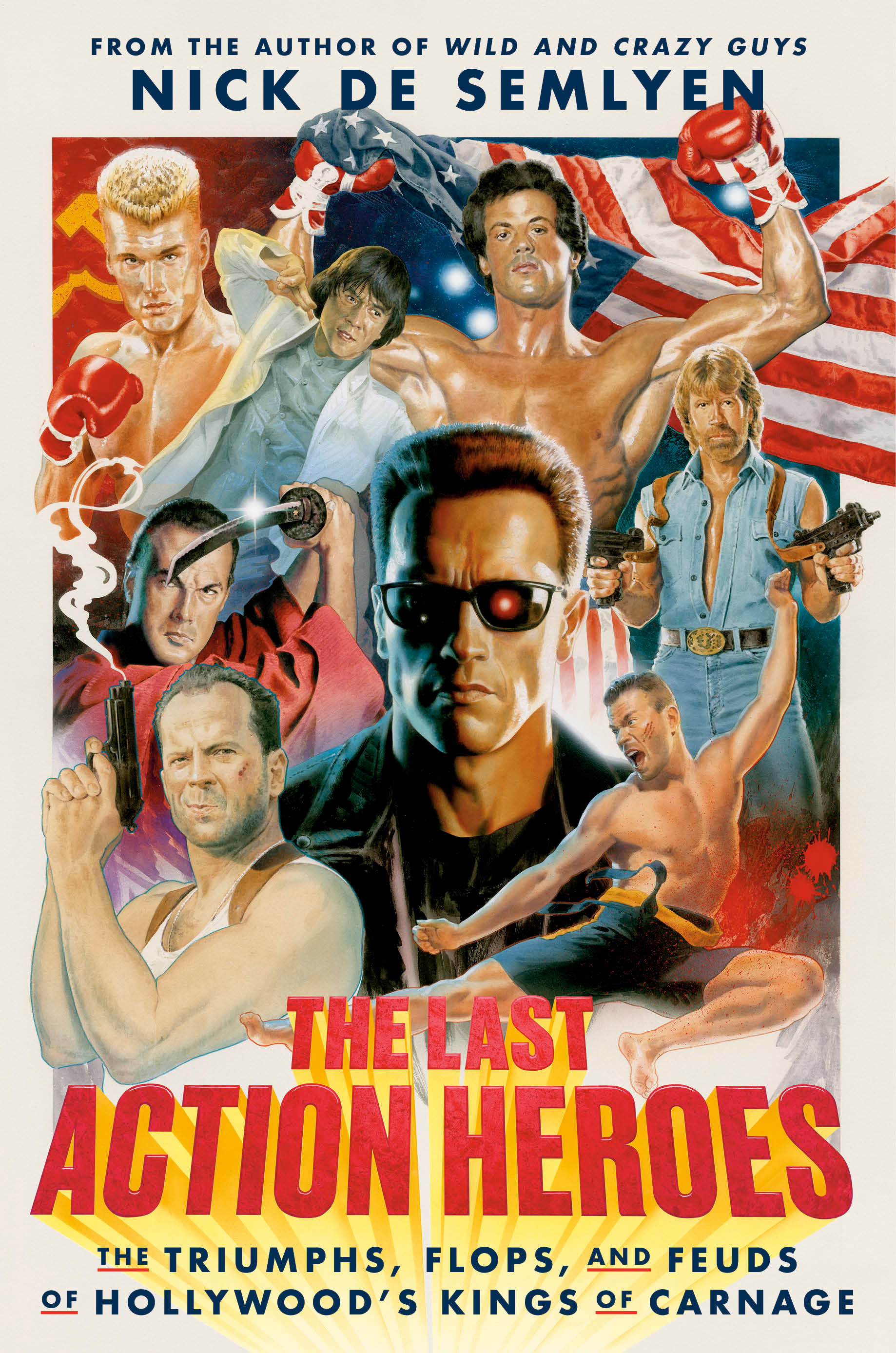 The Last Action Heroes (Hardcover Book)