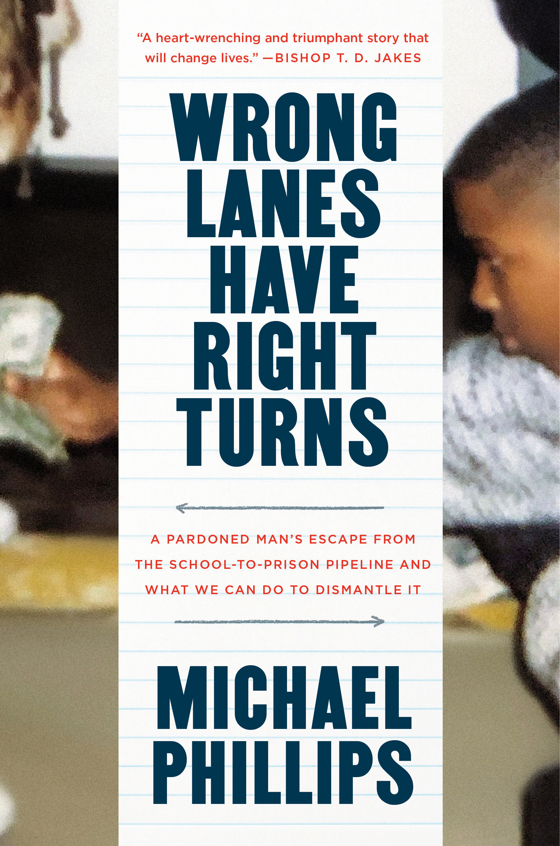 Wrong Lanes Have Right Turns (Hardcover Book)