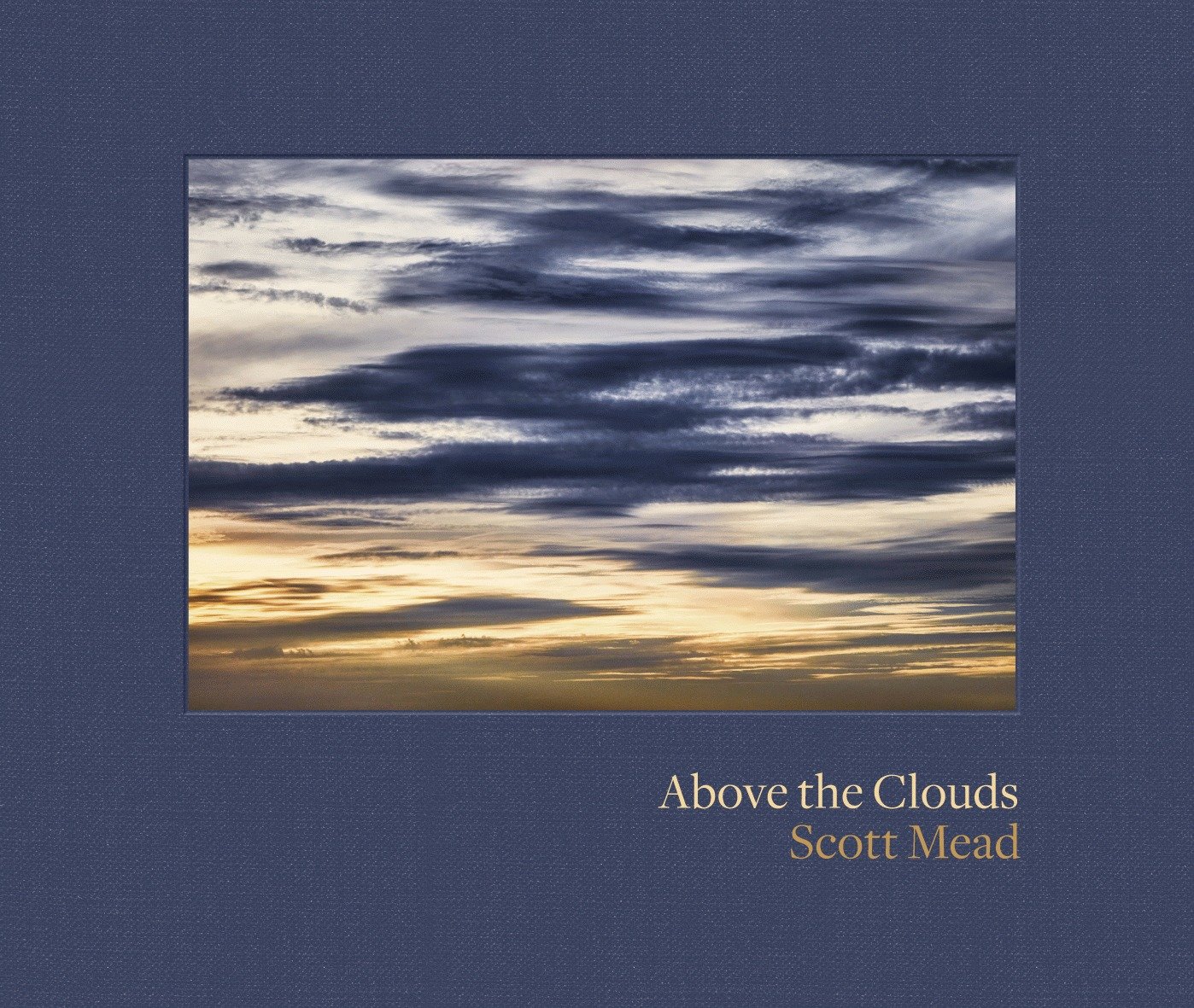 Above The Clouds (Hardcover Book)