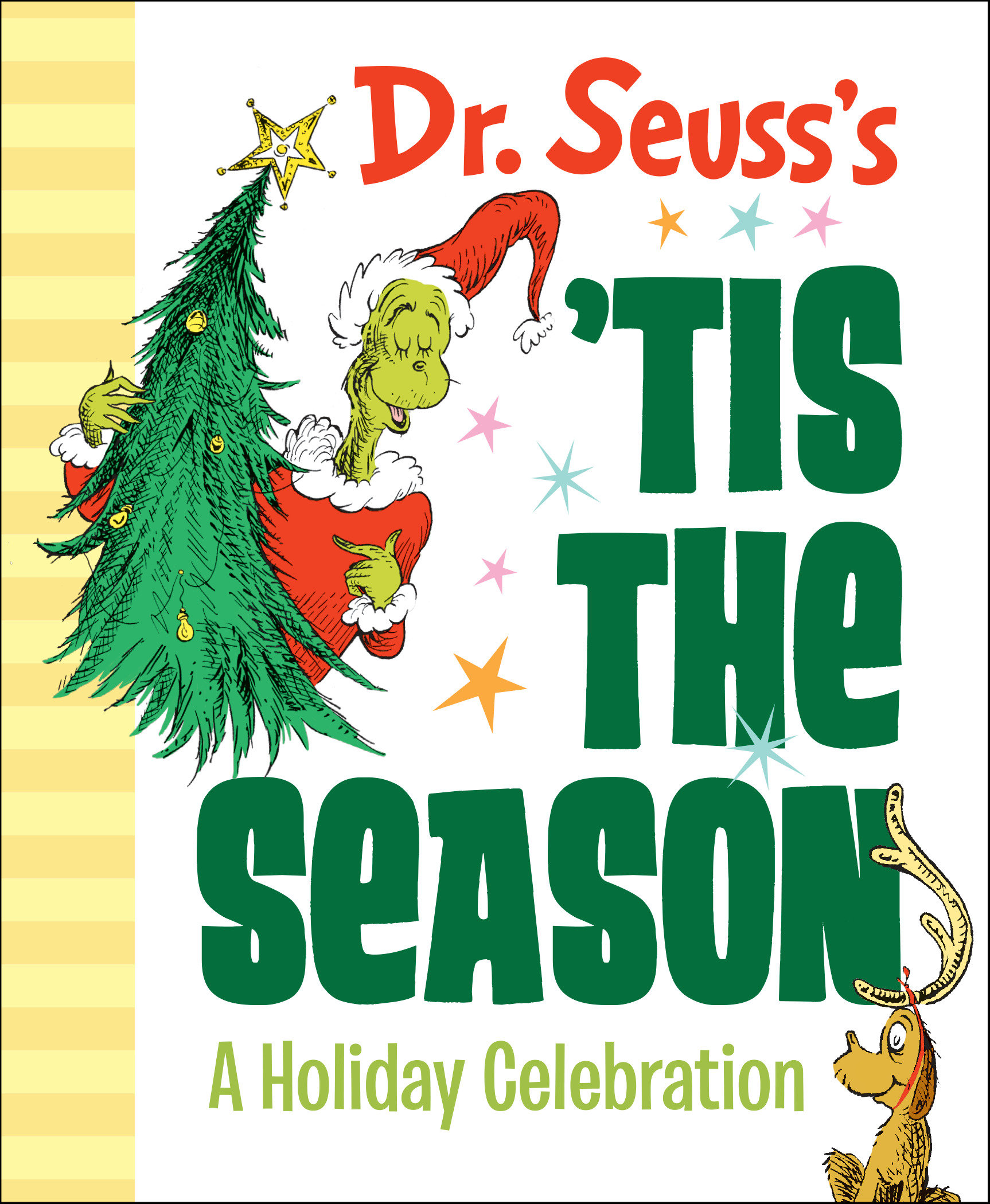 Dr. Seuss'S 'Tis The Season: A Holiday Celebration (Hardcover Book)