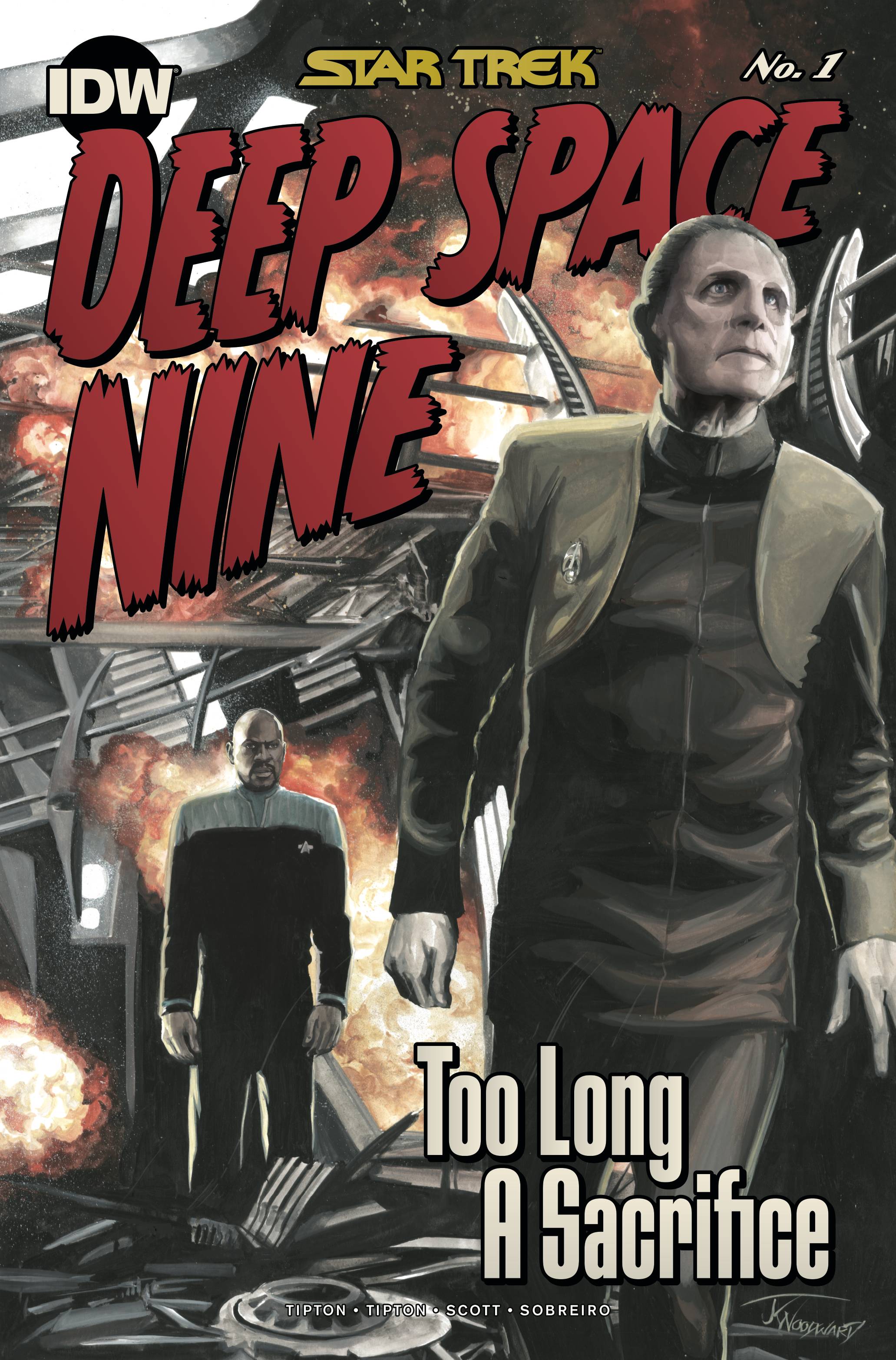Star Trek Deep Space Nine Too Long A Sacrifice #1 1 for 10 Incentive Woodward