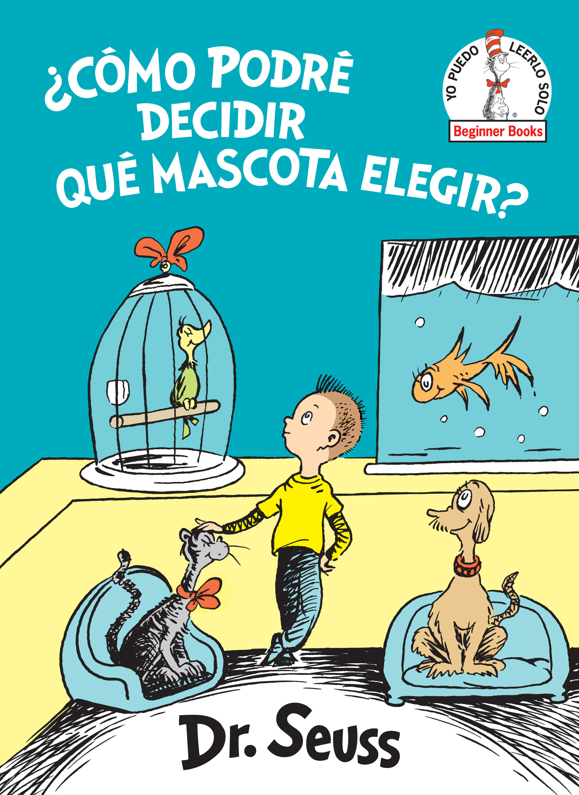 ¿Cómo Podré Decidir Qué Mascota Elegir? (What Pet Should I Get? Spanish Edition), What Pet Should I Get (Hardcover Book)