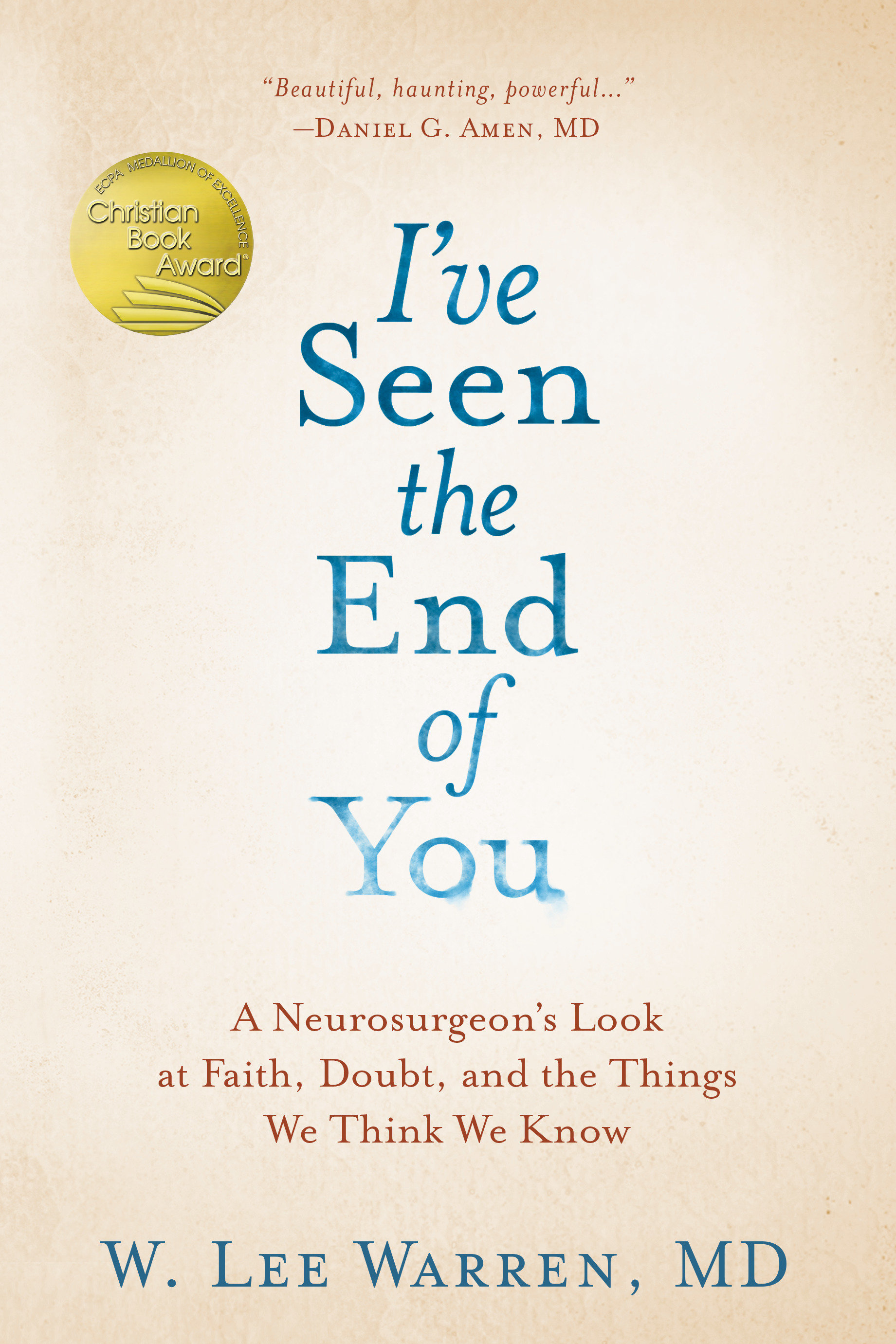 I'Ve Seen The End Of You (Hardcover Book)