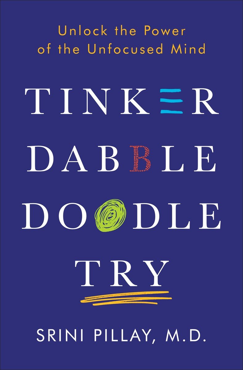 Tinker Dabble Doodle Try (Hardcover Book)