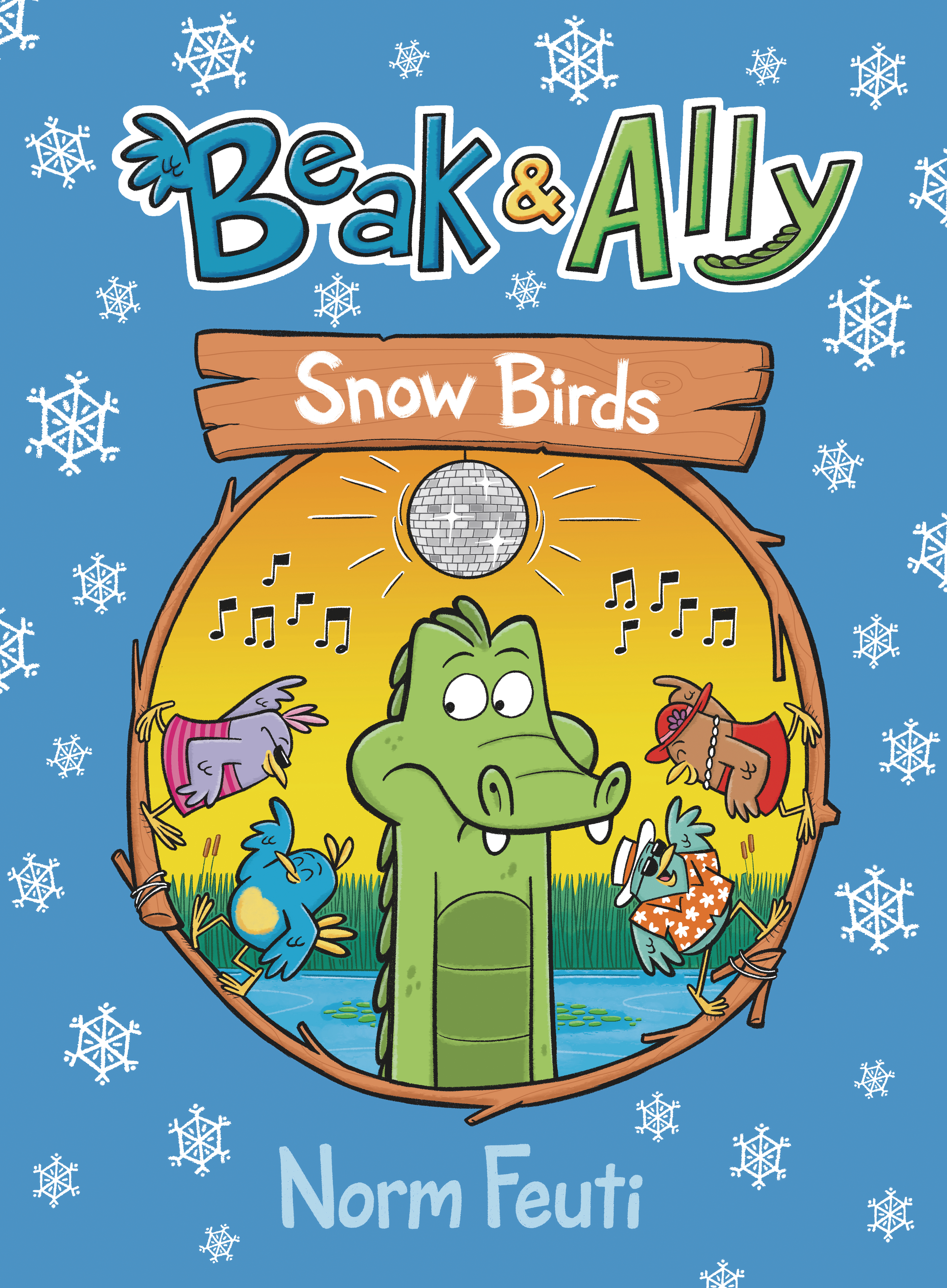 Beak & Ally Graphic Novel Volume 4 Snow Birds