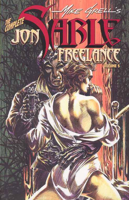 Complete Jon Sable Freelance Graphic Novel Volume 5