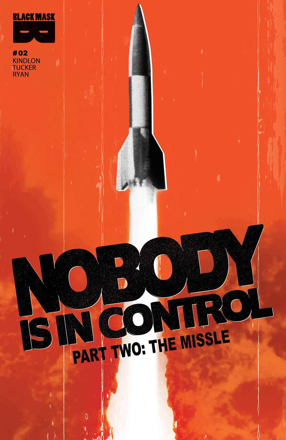 Nobody Is In Control #2 (Mature) (Of 4)