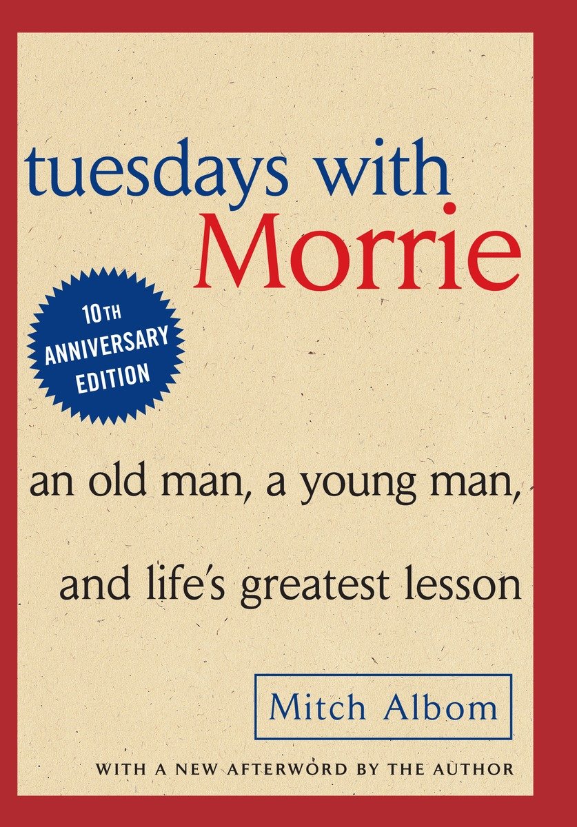 Tuesdays With Morrie (Hardcover Book)