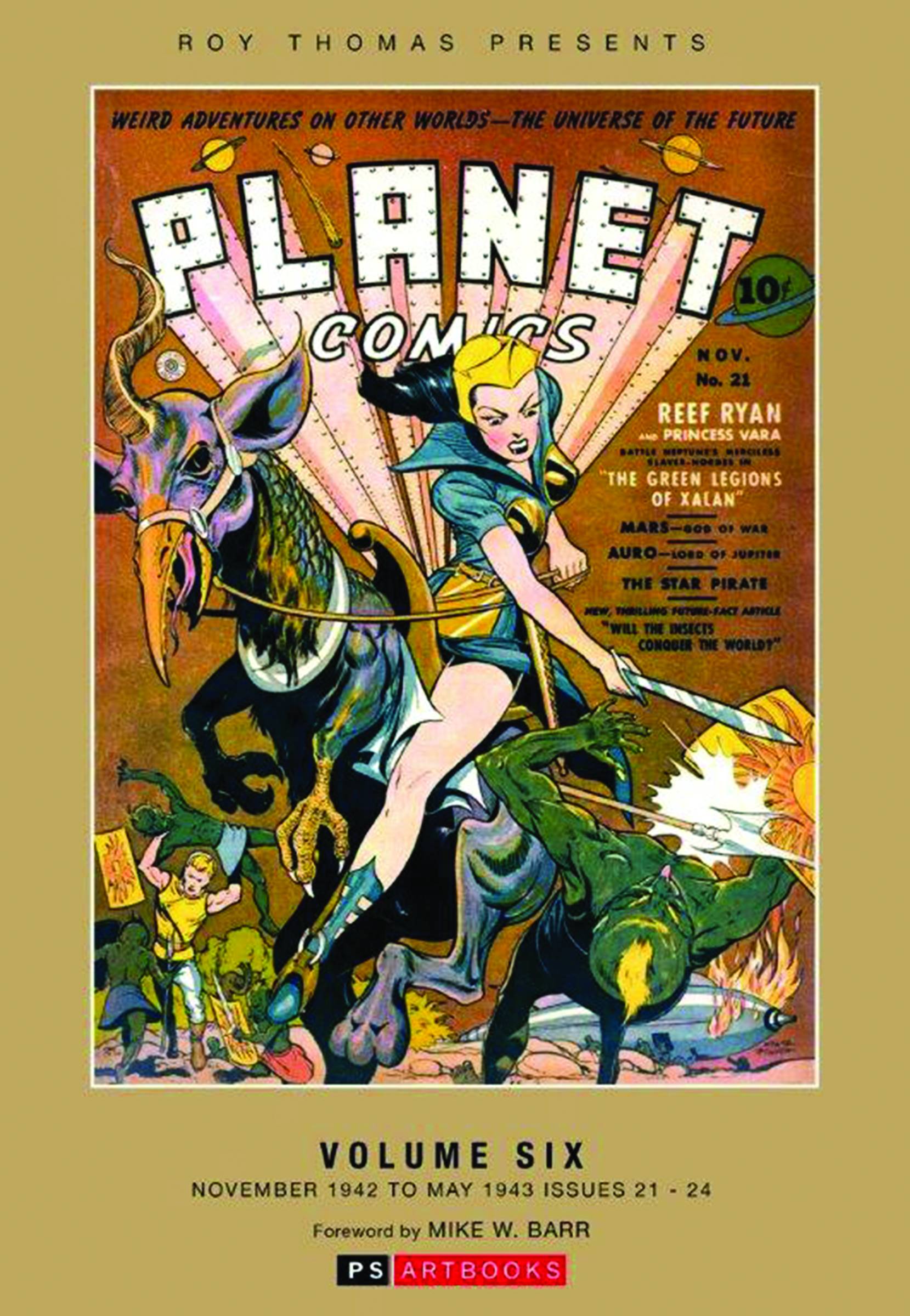 Roy Thomas Presents Planet Comics Hardcover Volume 6 Nov 42 - May 43