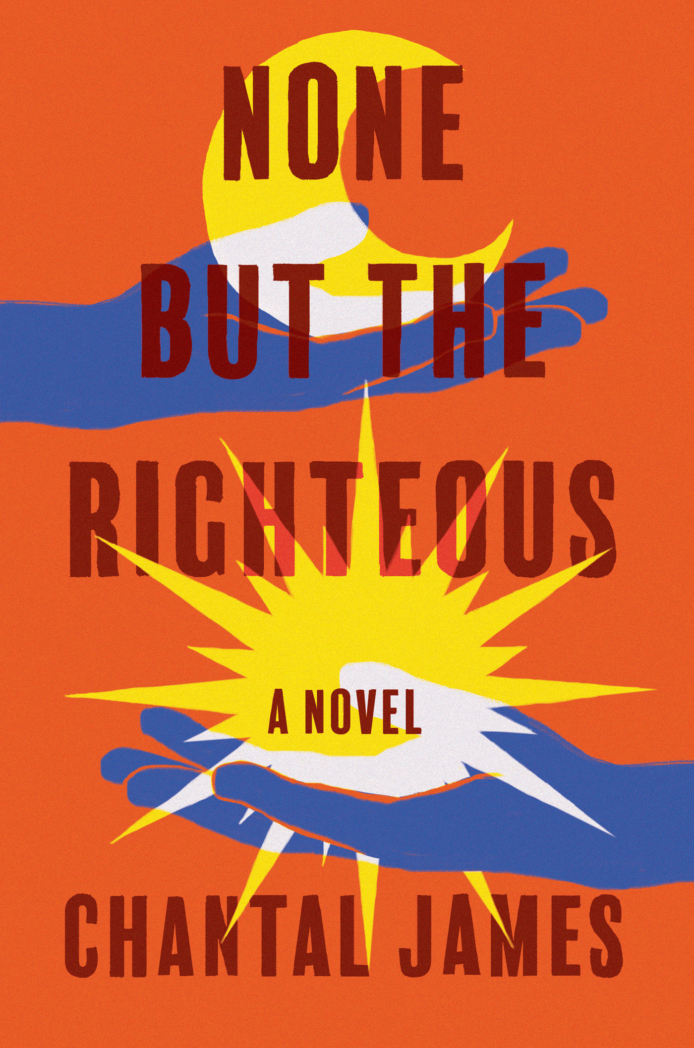 None But The Righteous (Hardcover Book)
