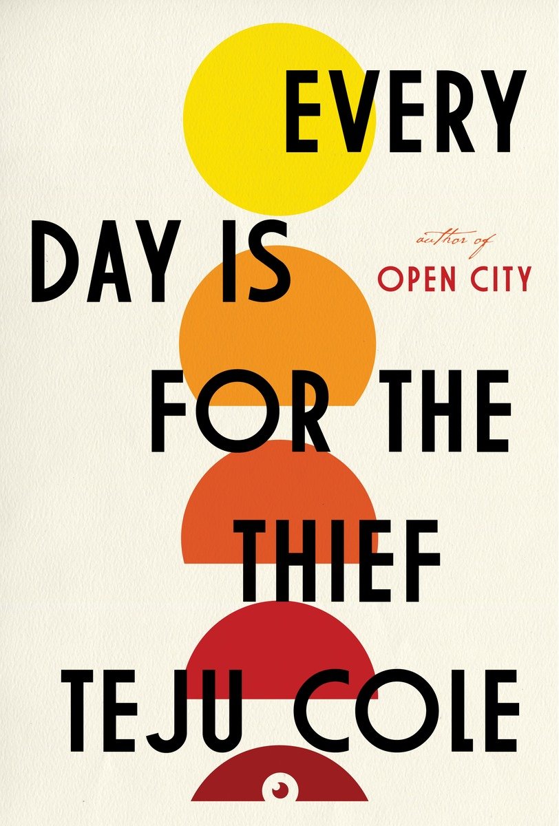 Every Day Is for The Thief (Hardcover Book)