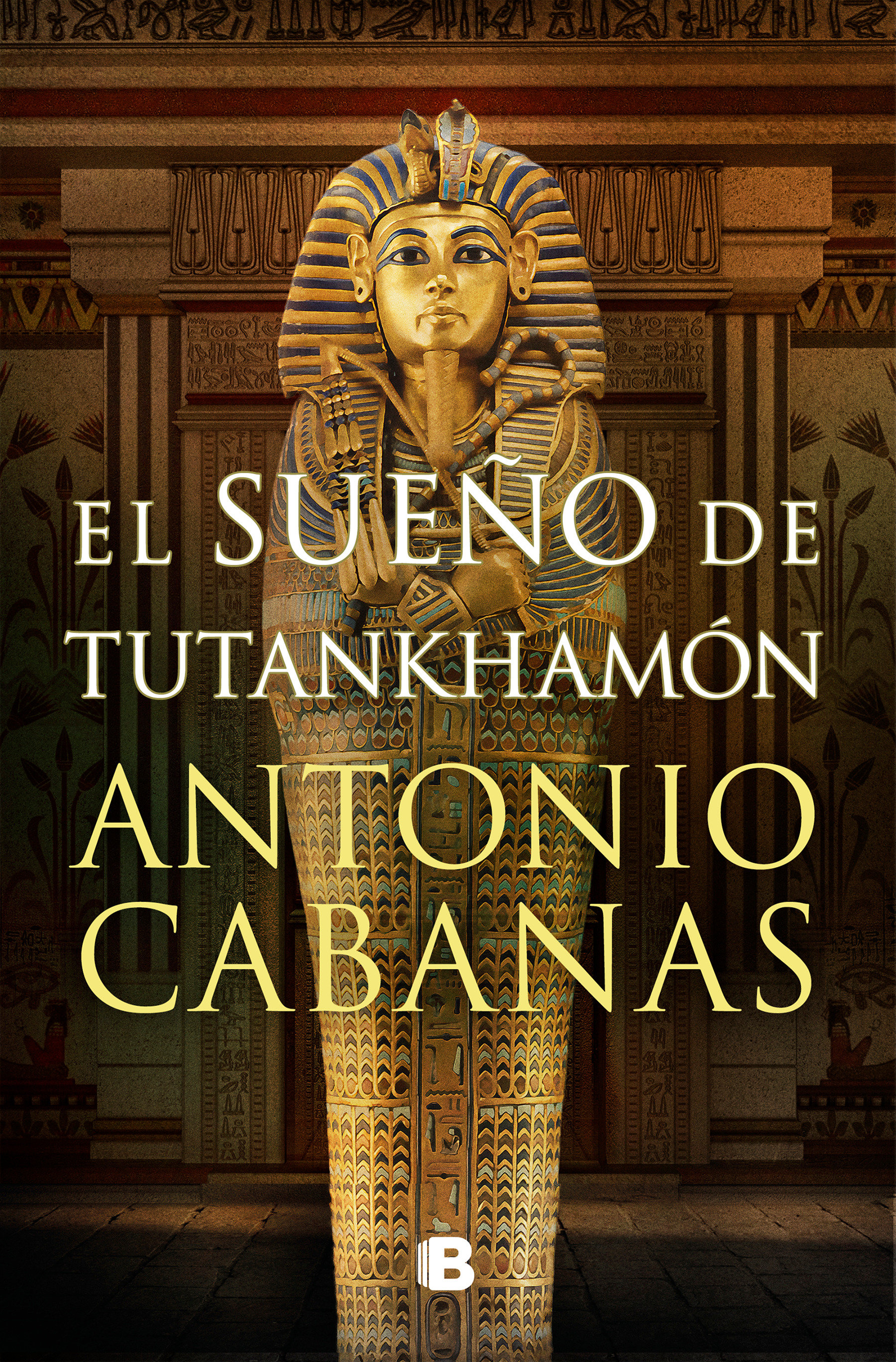 El Sueño De Tutankhamón / Tutankhamuns Dream (Hardcover Book)