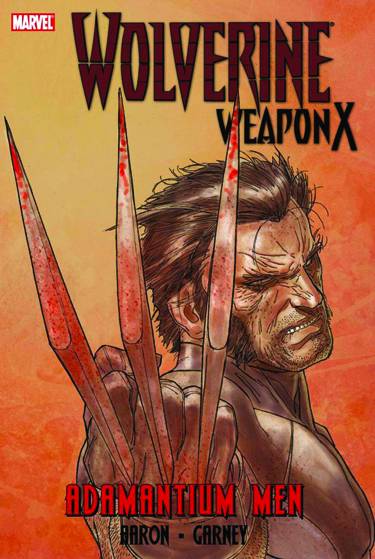 Wolverine Weapon X Graphic Novel Volume 1 Adamantium Men