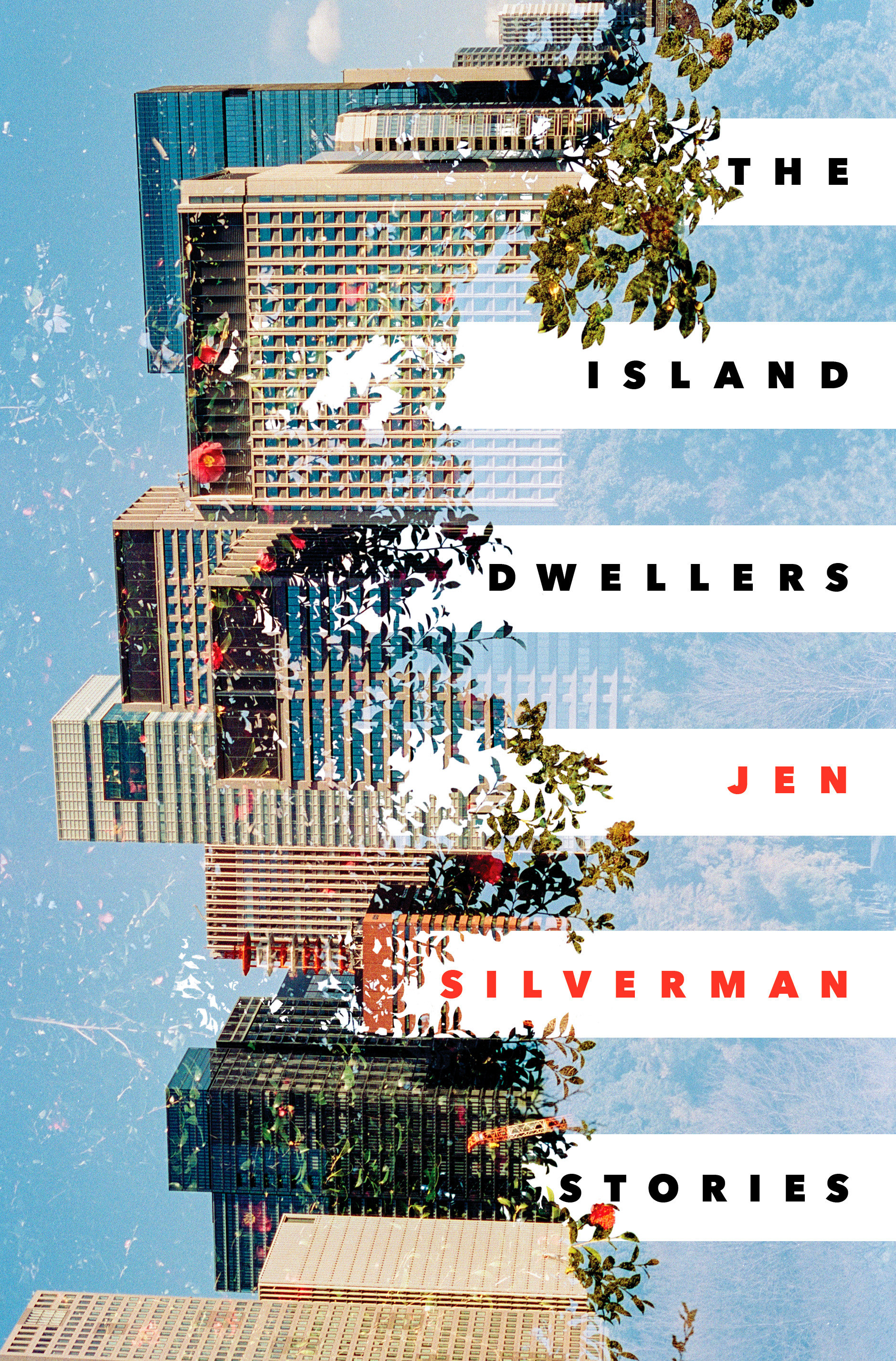 The Island Dwellers (Hardcover Book)