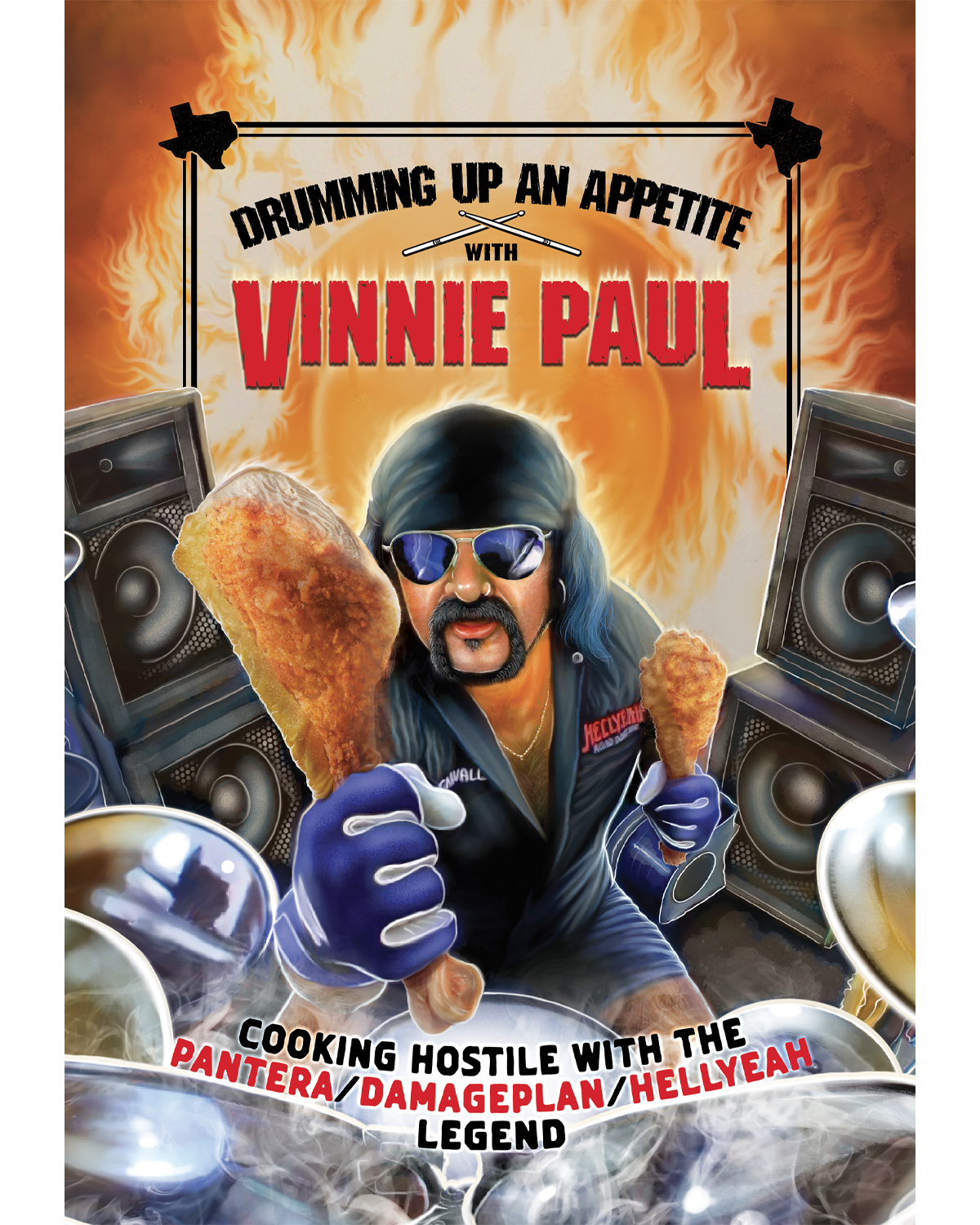 Drumming Up An Appetite With Vinnie Paul (Cookbook) Hardcover