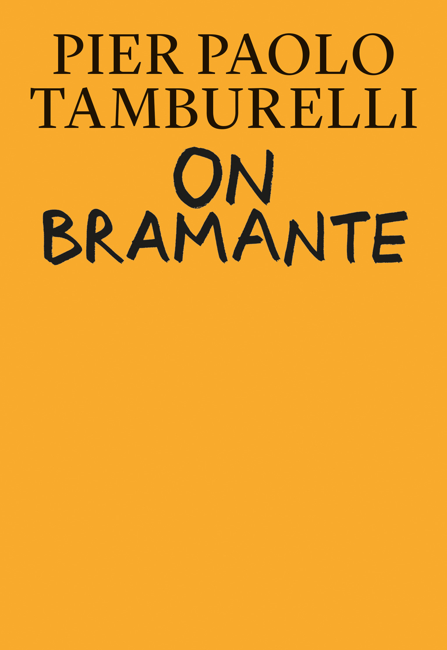 On Bramante (Hardcover Book)