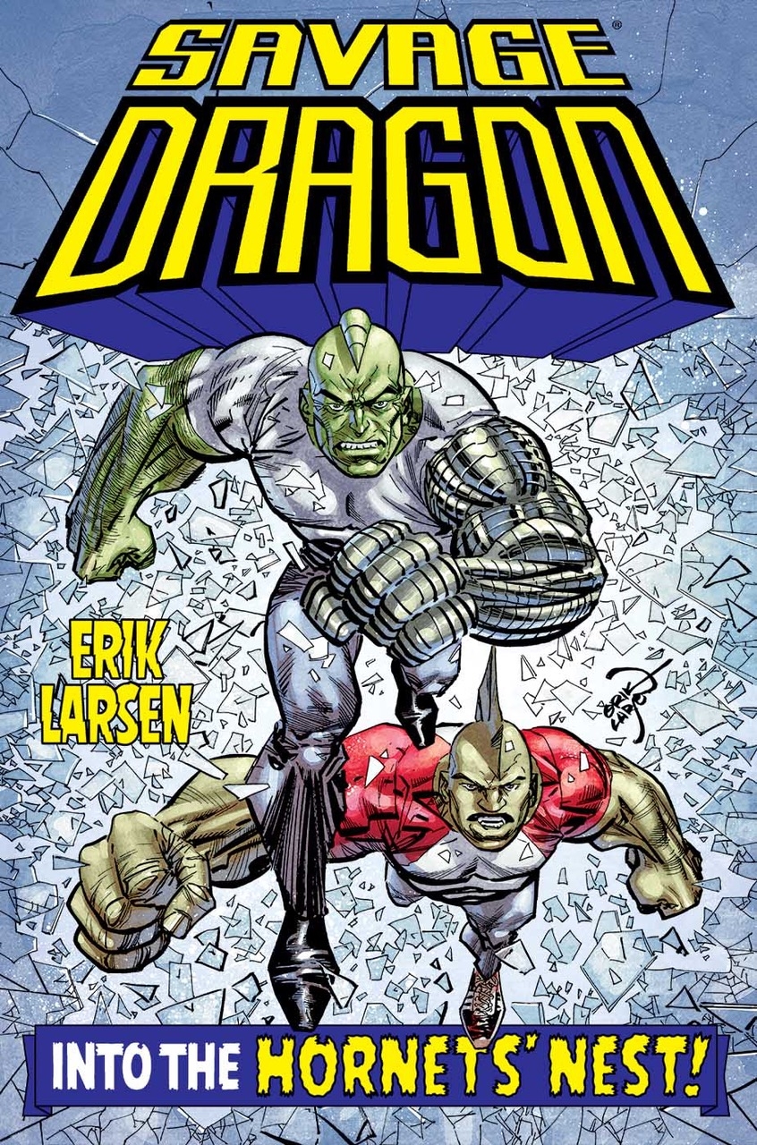 Savage Dragon Graphic Novel Volume 27 Into The Hornets Nest