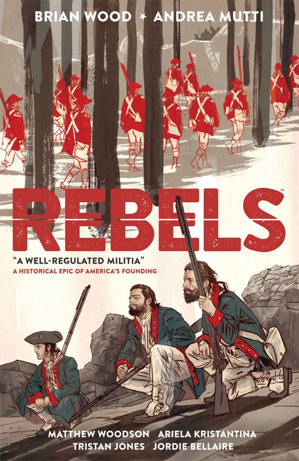 Rebels Graphic Novel Volume 1 Well Regulated Militia